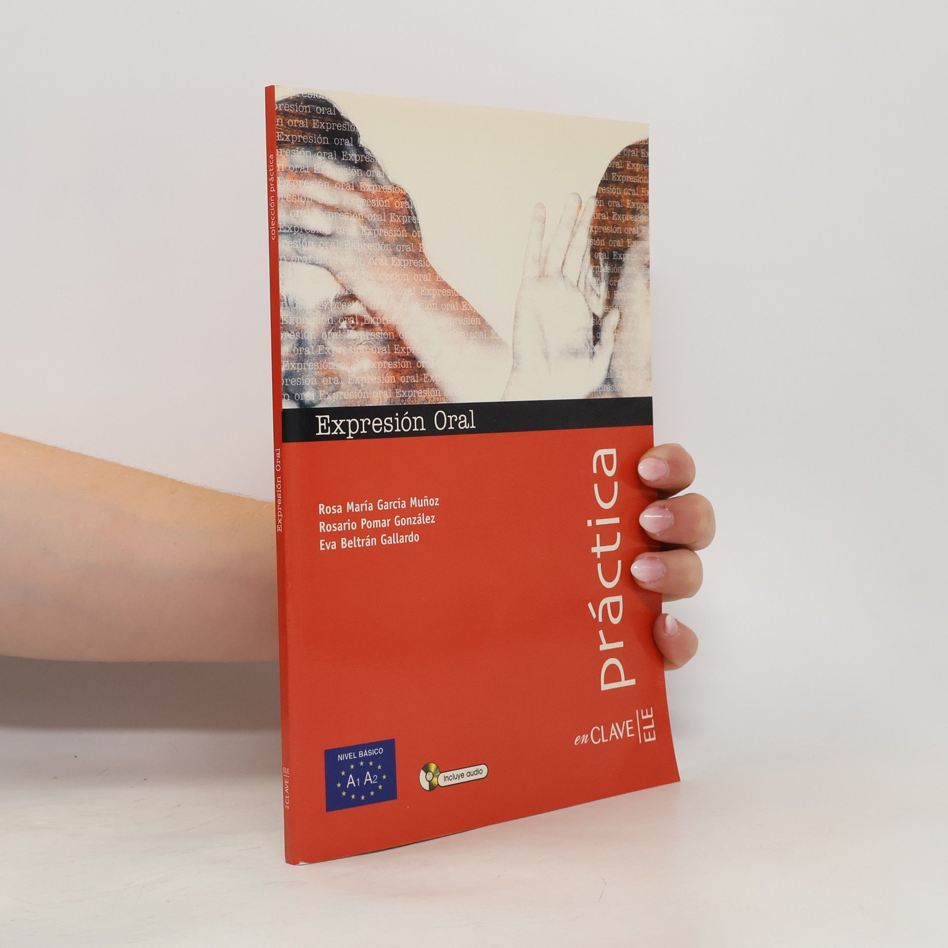 AA.VV. Expresión oral - Nivel básico A1/A2