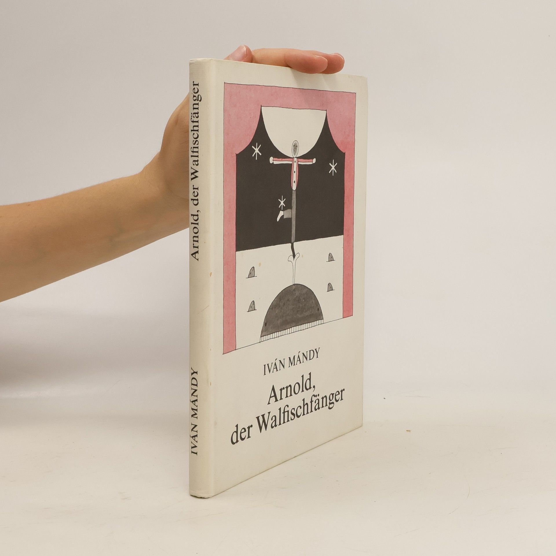 Iván Mándy Arnold, der Walfischfänger