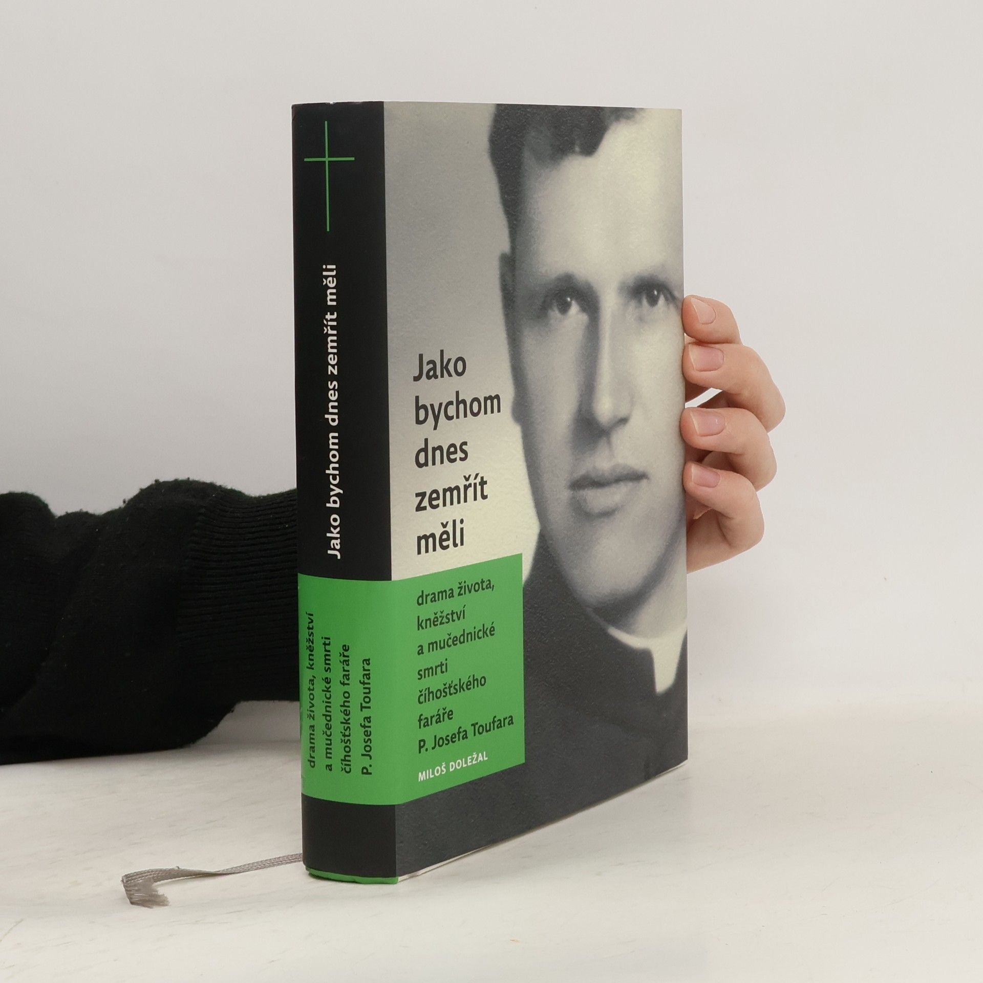Miloš Doležal Jako bychom dnes zemřít měli