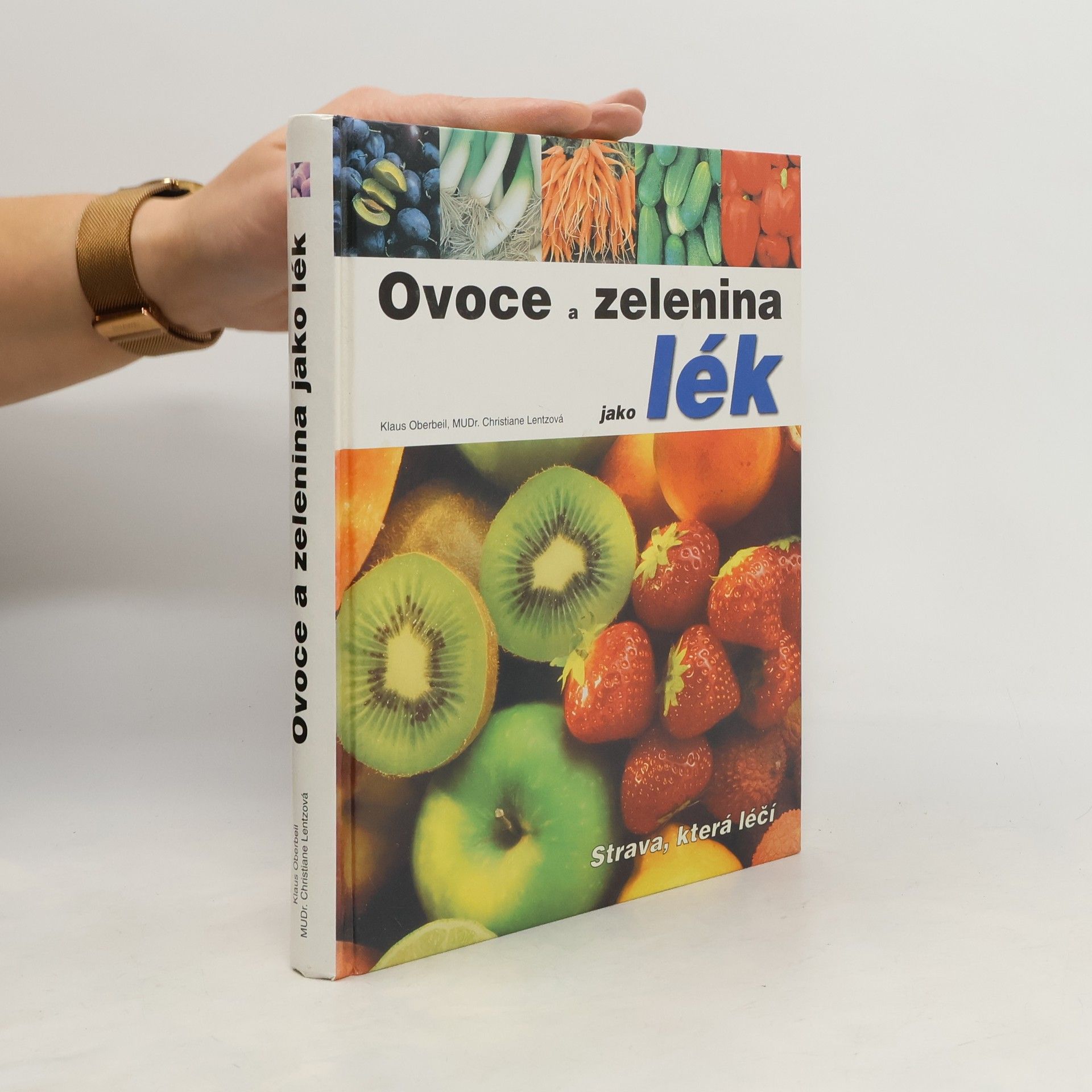 Klaus Oberbeil Ovoce a zelenina jako lék