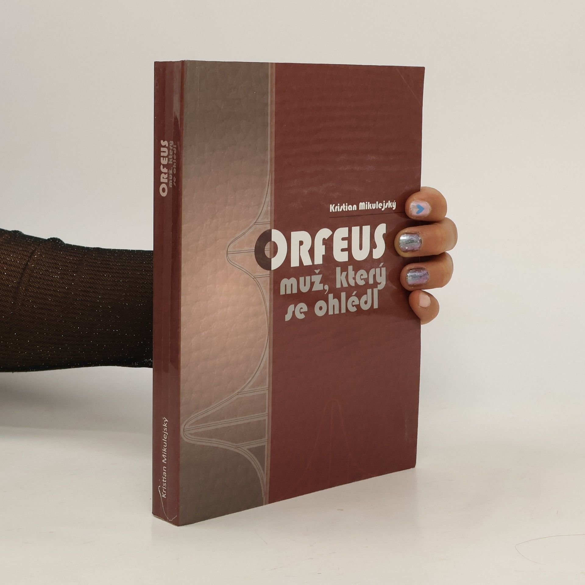 Kristian Mikulejský Orfeus, muž, který se ohlédl