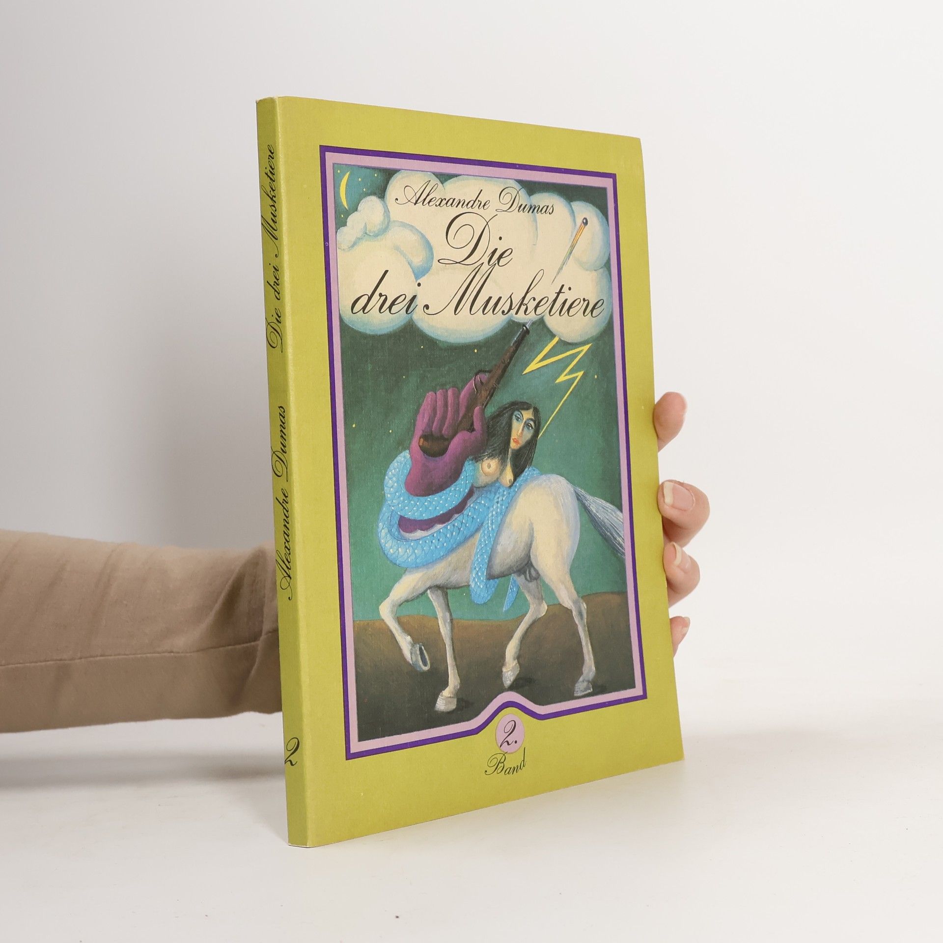 Alexandre Dumas Die drei Musketiere. Band 2