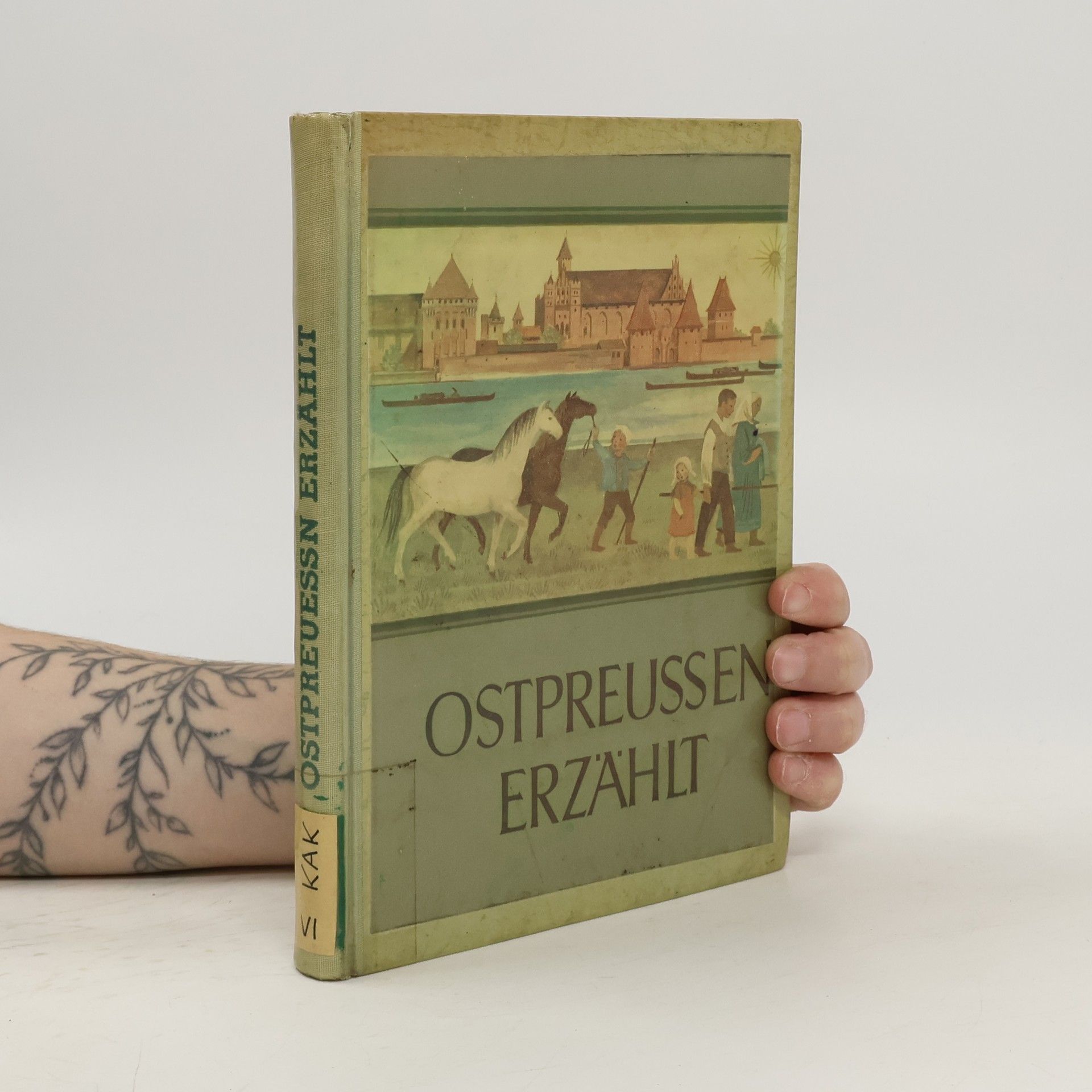 Kolektiv autorů Ostpreussen Erzählt