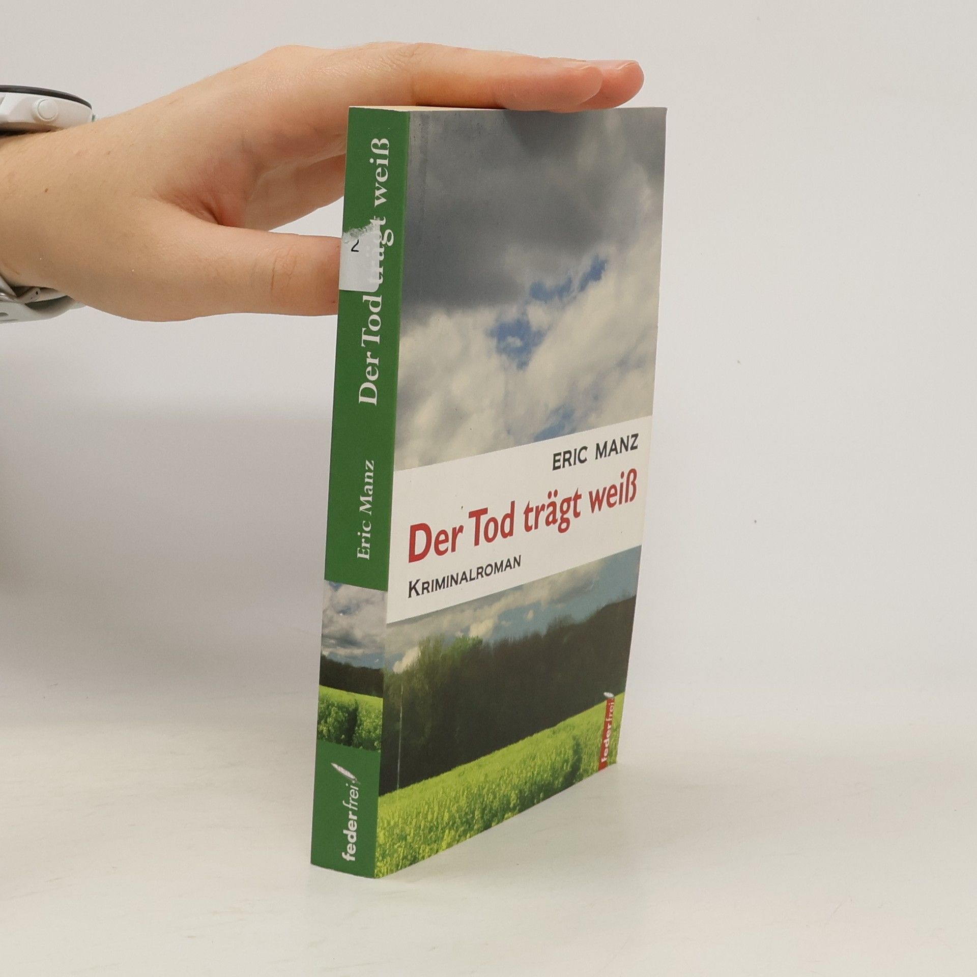 Eric Manz Der Tod trägt weiß