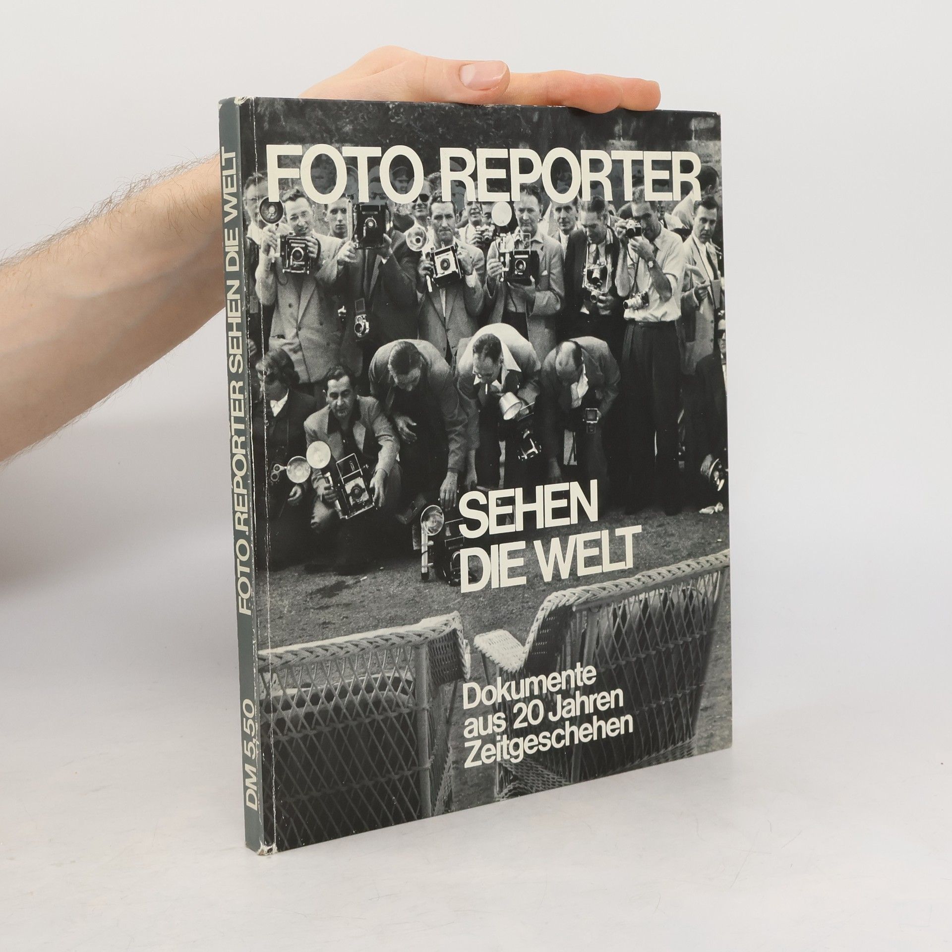 AA.VV. Foto Reporter. Sehen die Welt