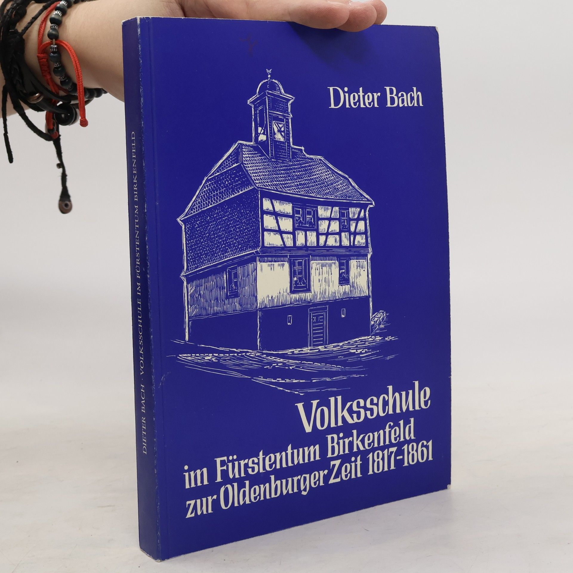 Volksschule im Fürstentum Birkenfeld zur Oldenburger Zeit 1817-1861