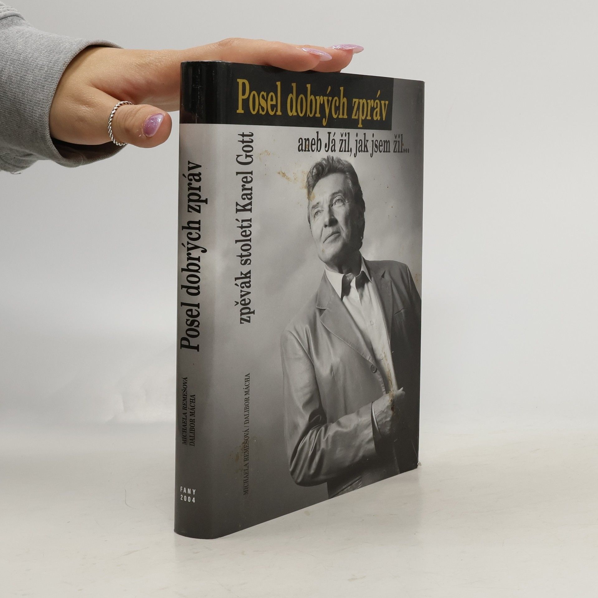 Posel dobrých zpráv aneb Já žil, jak jsem žil...