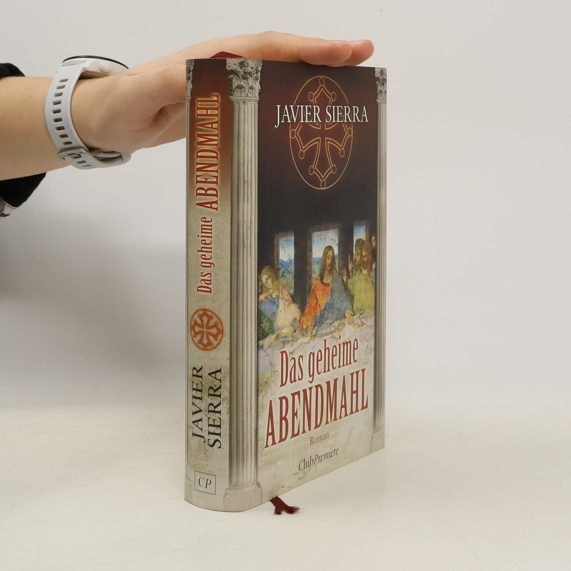 Javier Sierra Das geheime Abendmahl