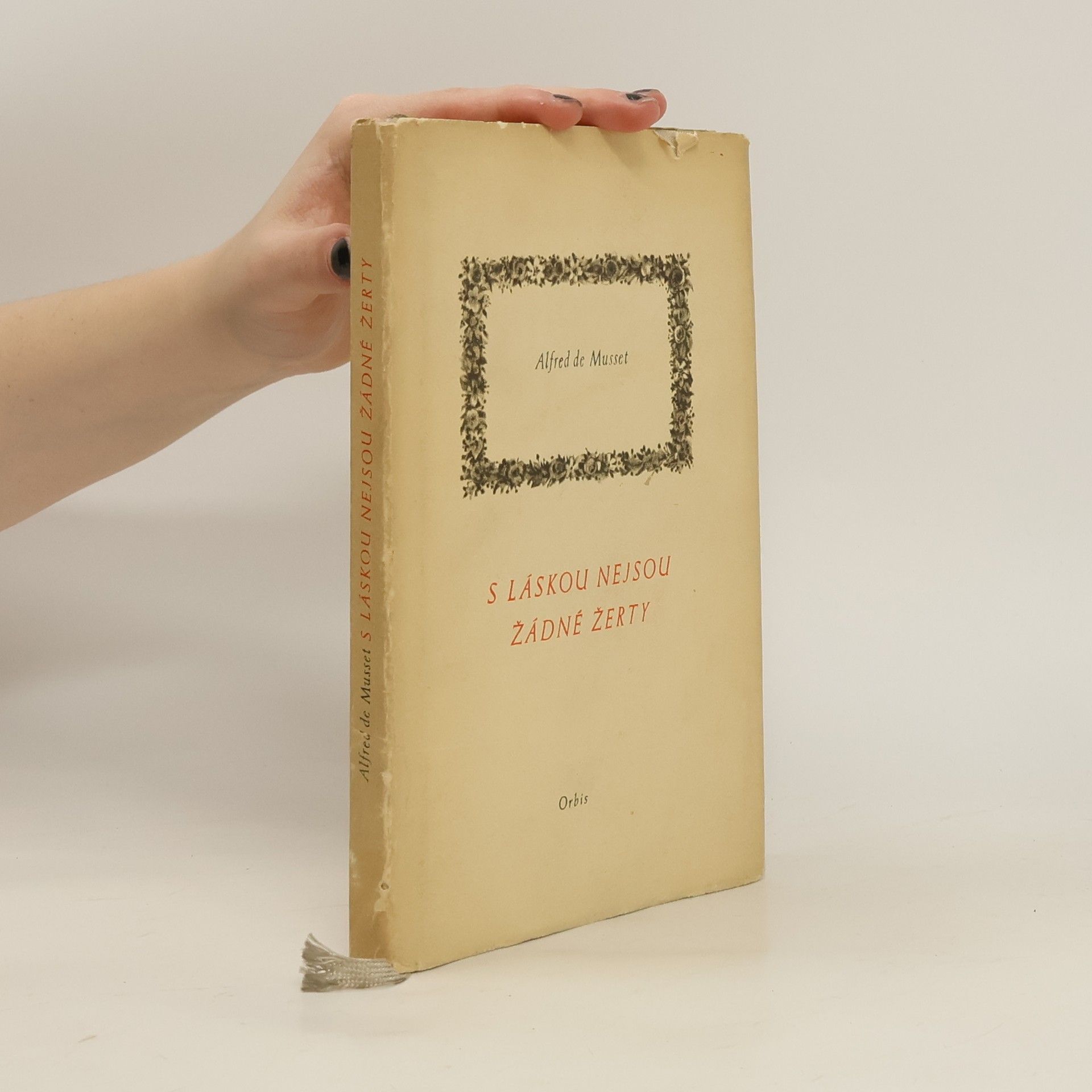 Alfred de Musset S láskou nejsou žádné žerty