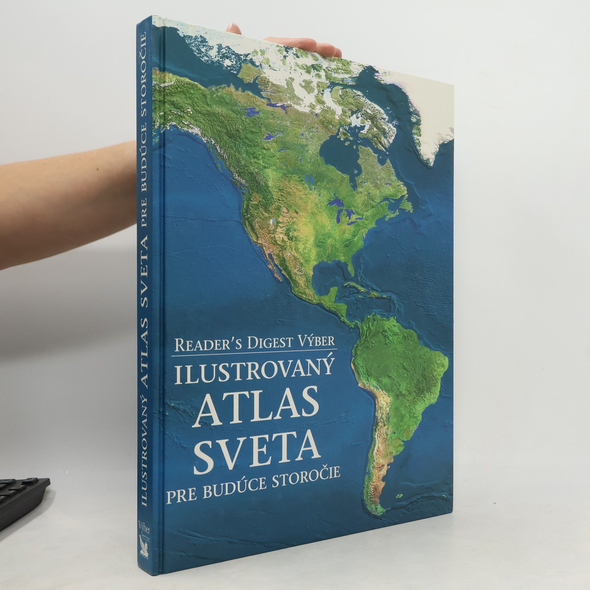 Kolektív autorov Ilustrovaný atlas sveta pre budúce storočie