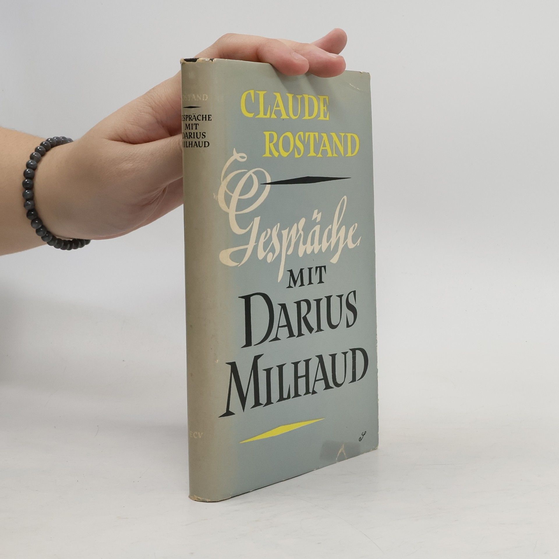 Claude Rostand Gespräche mit Darius Milhaud