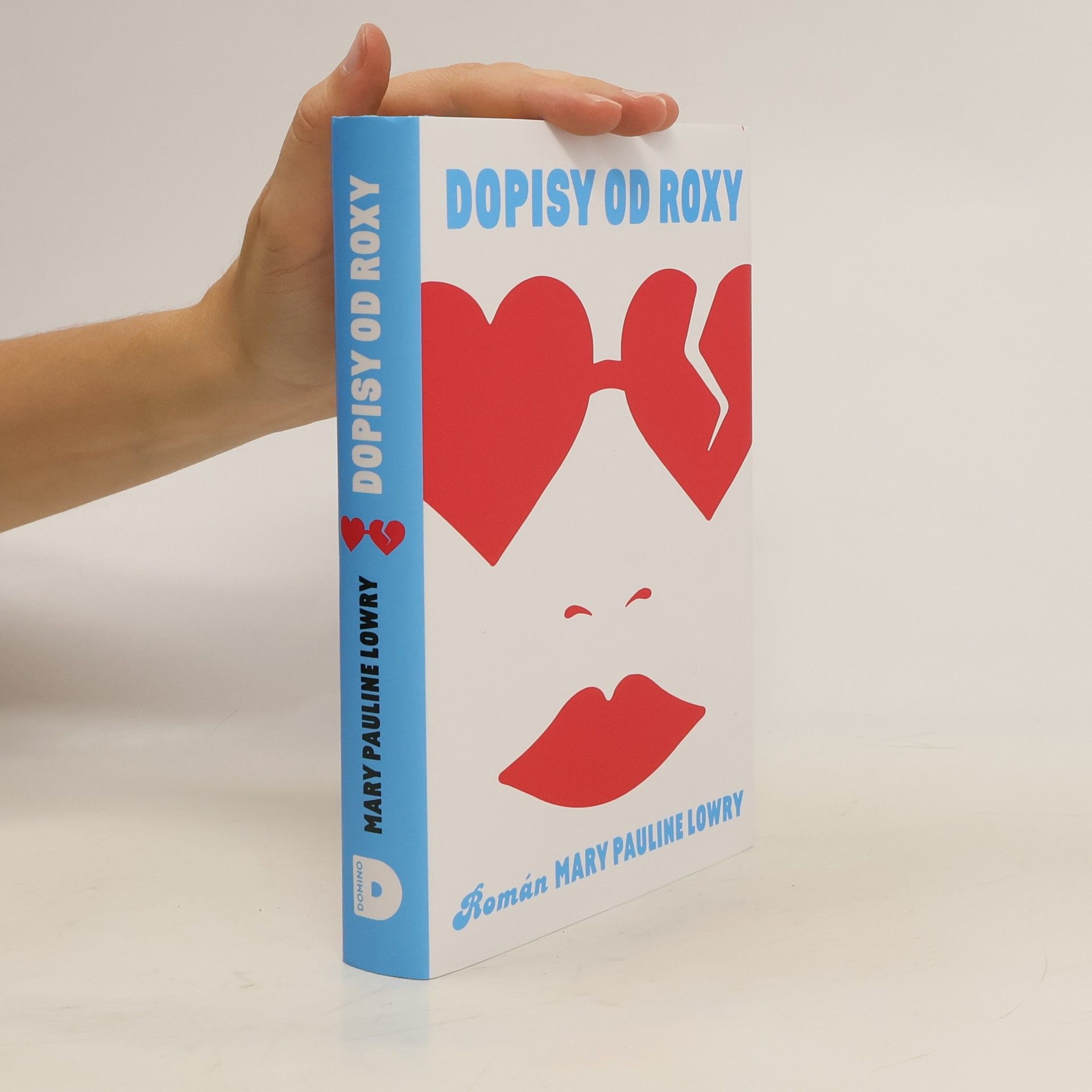 Mary Pauline Lowry Dopisy od Roxy