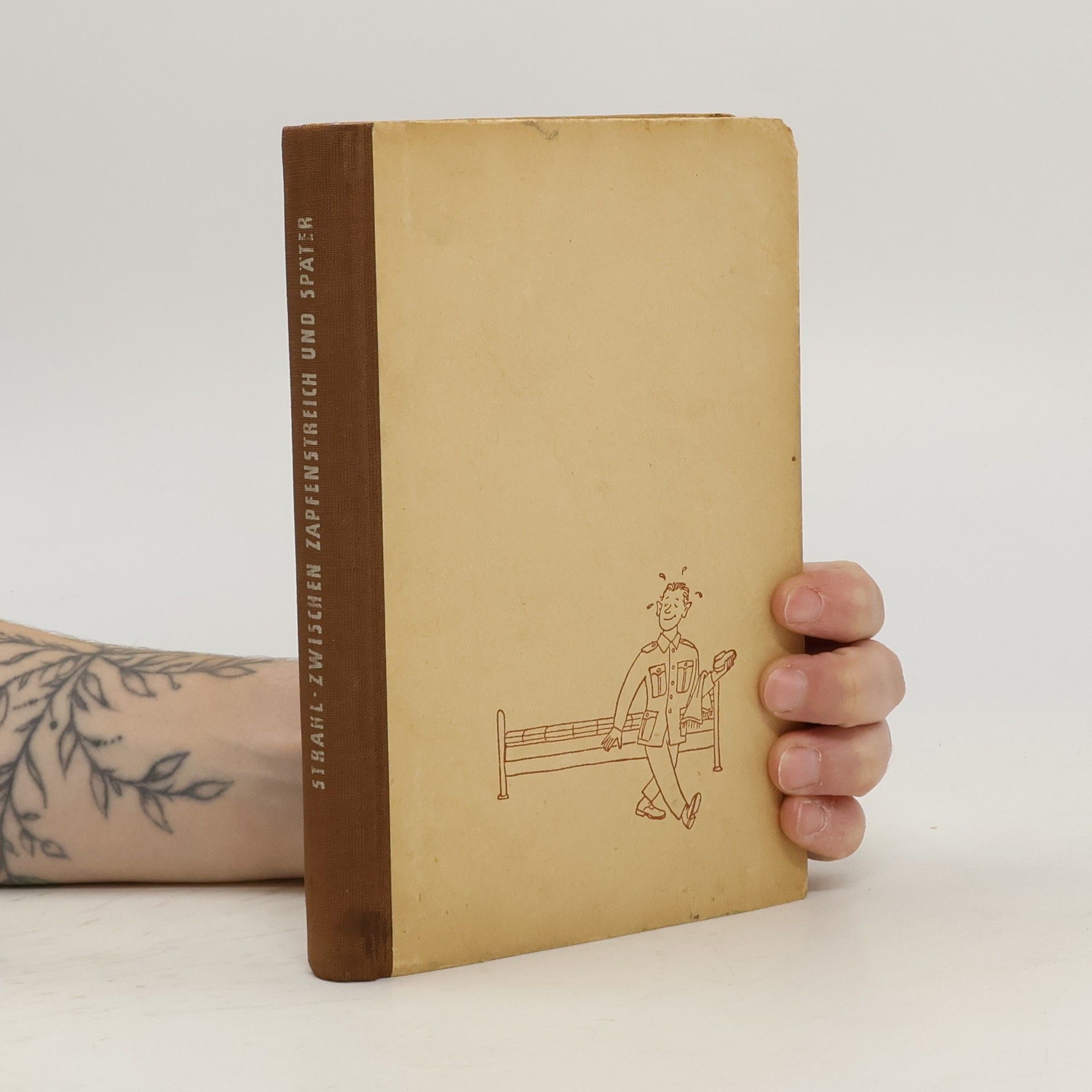 Rudi Strahl Zwischen Zapfenstreich und später