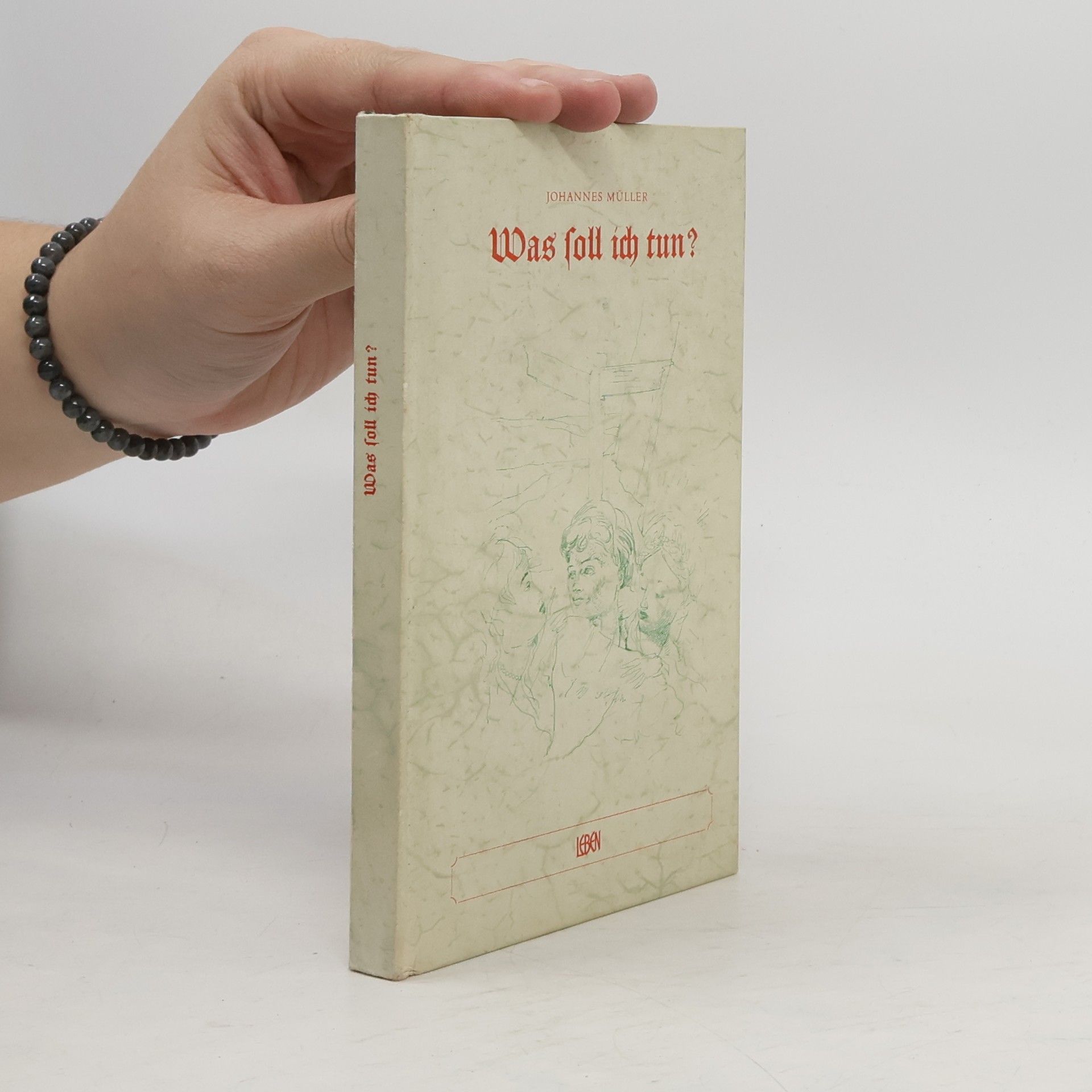 Johannes Müller Was soll ich tun?
