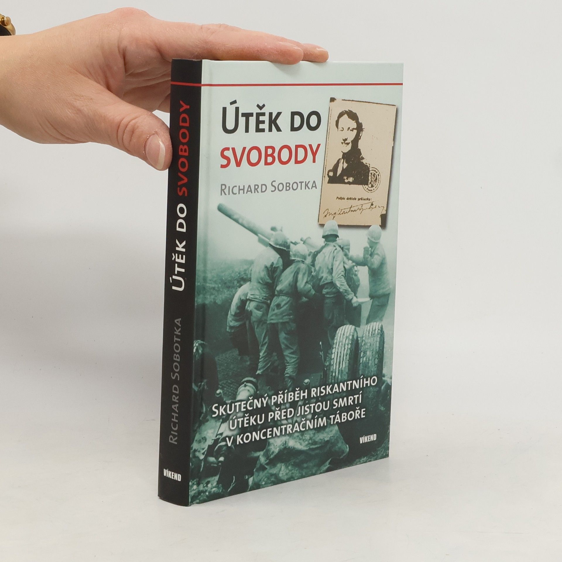 Richard Sobotka Útěk do svobody