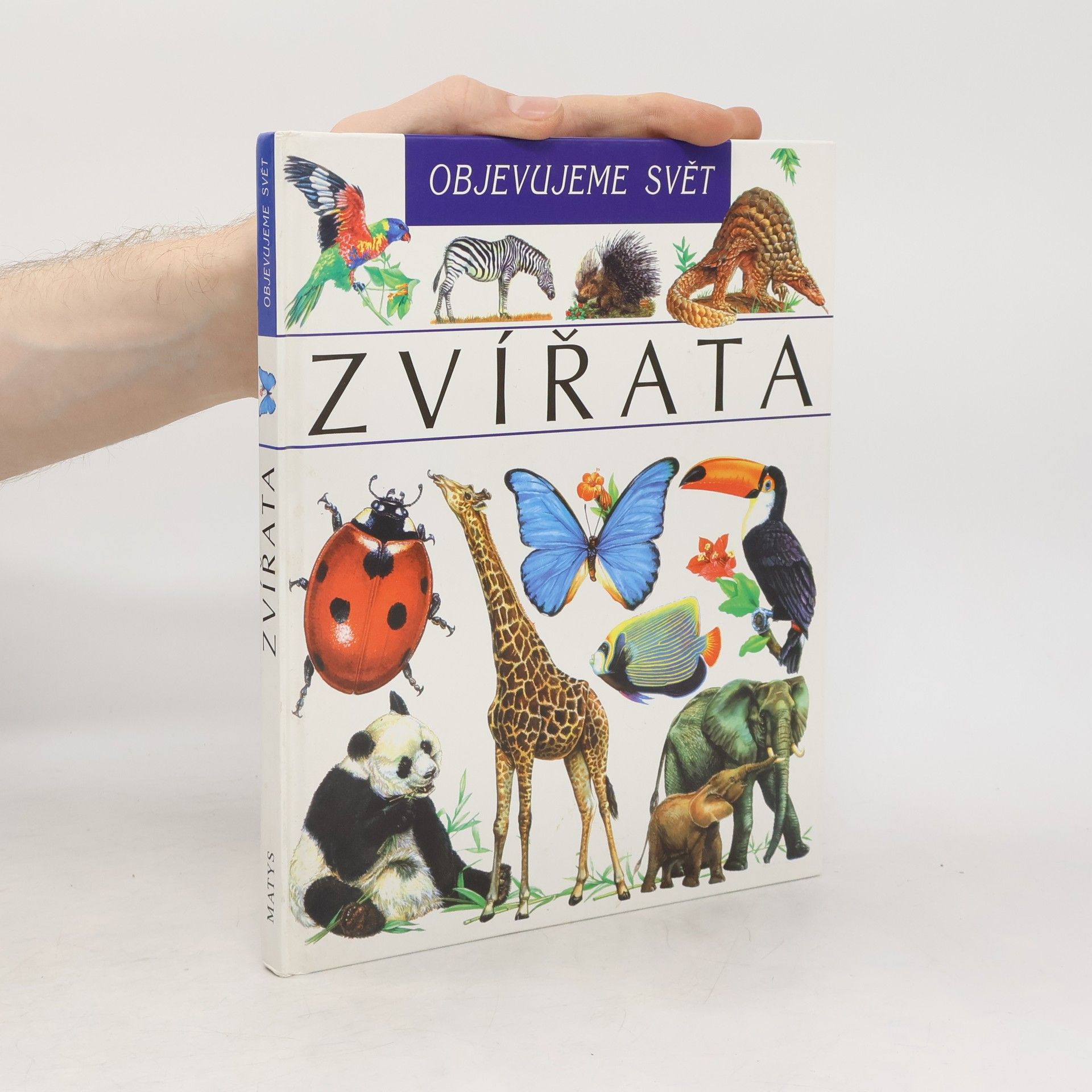 Various authors Zvířata. Objevujeme svět