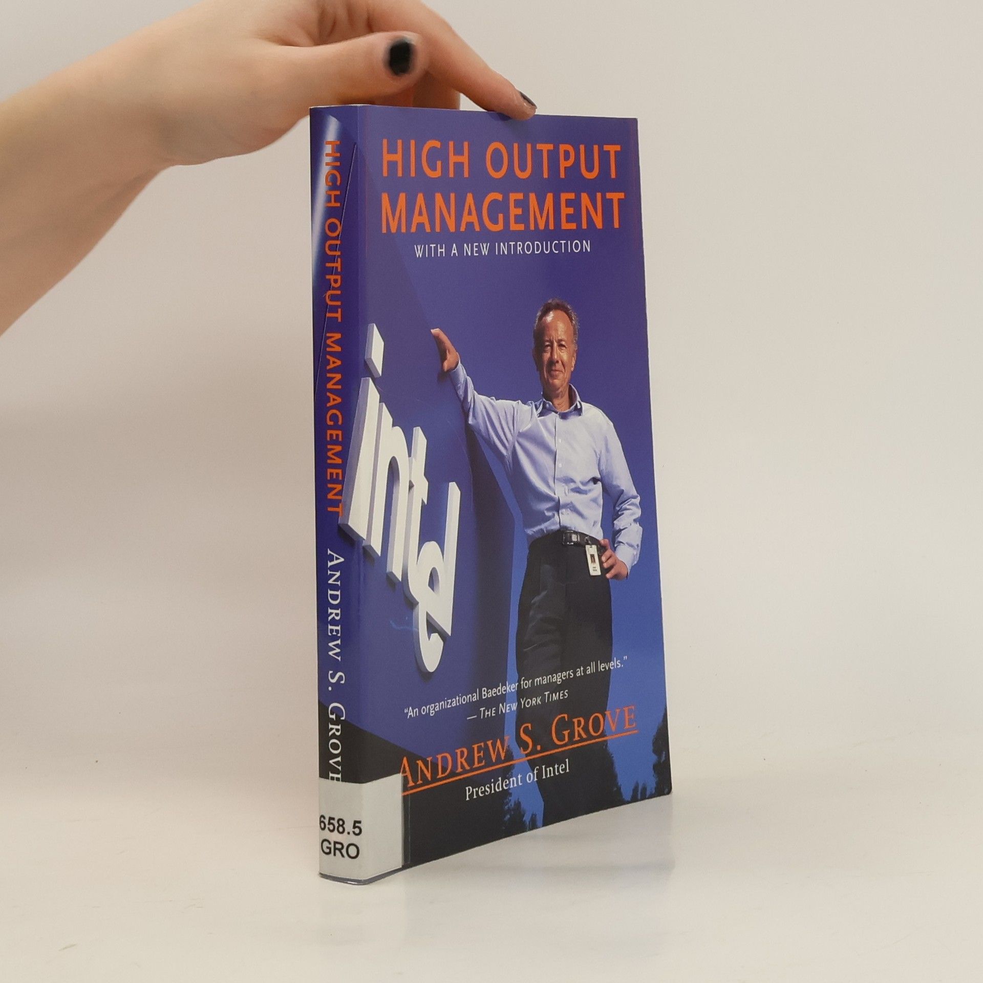 Andrew S. Grove High Output Management