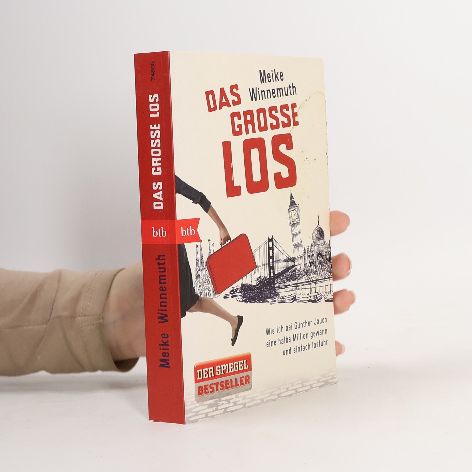 Das große Los: Wie ich bei Günther Jauch eine halbe Million gewann und einfach losfuhr