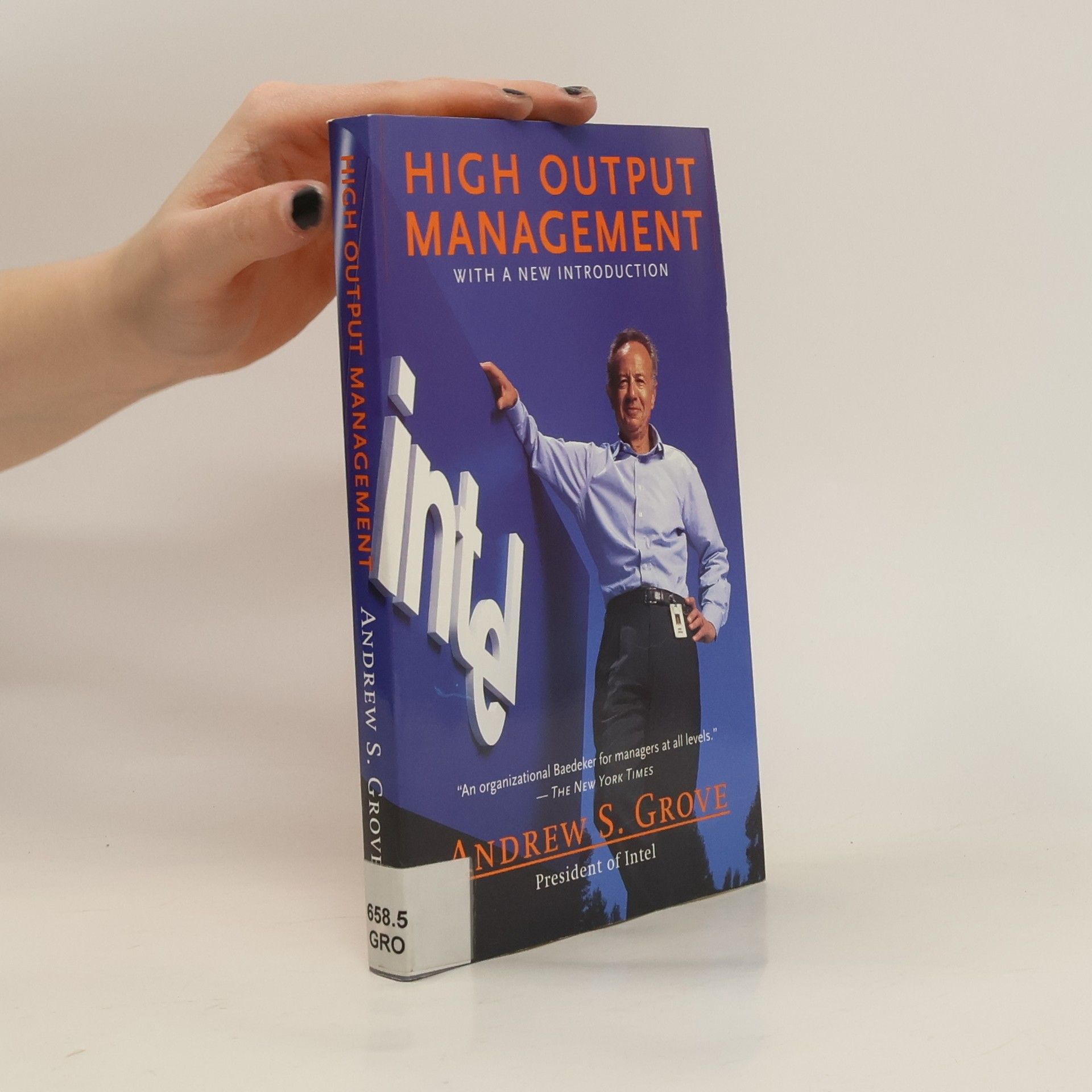 Andrew S. Grove High Output Management