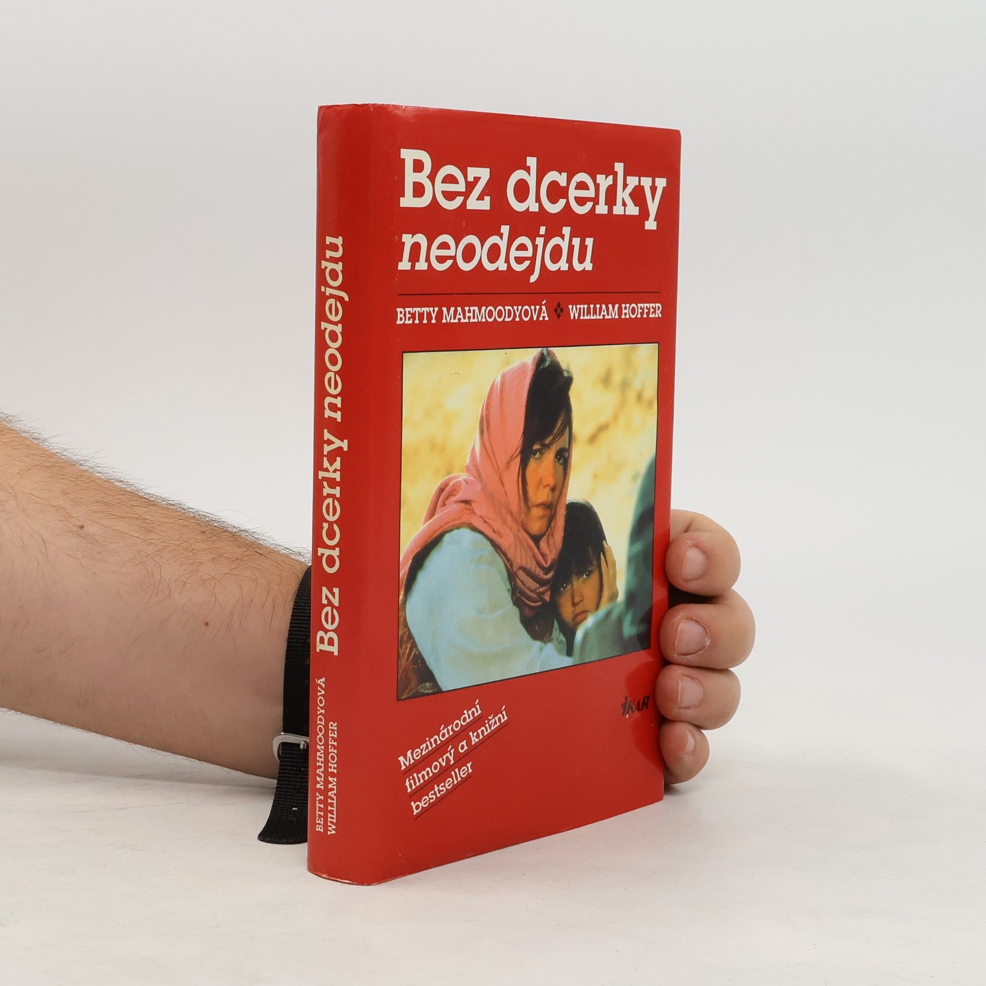 Betty Mahmoody Bez dcerky neodejdu