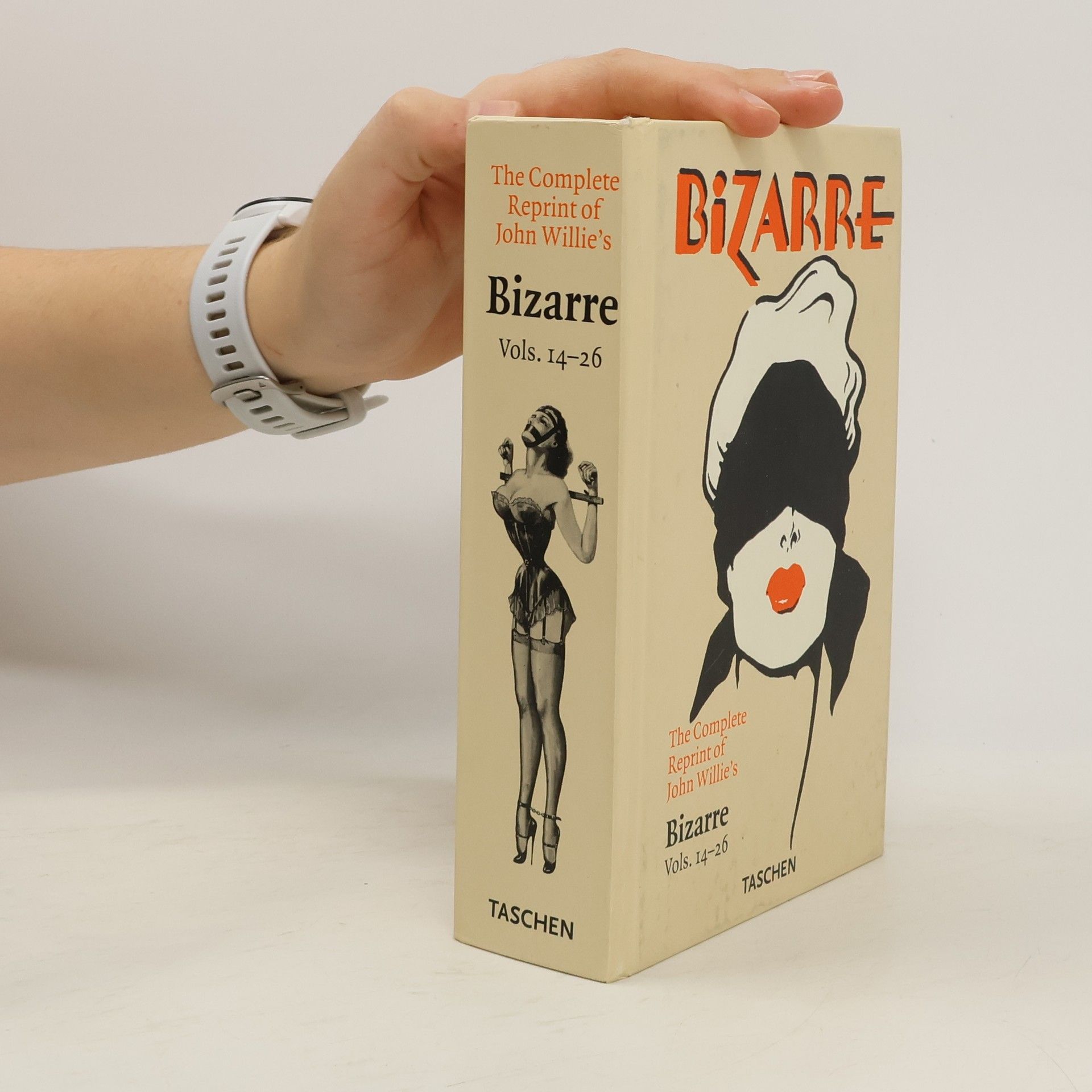 John Willie The complete reprint of John Willie's Bizarre.