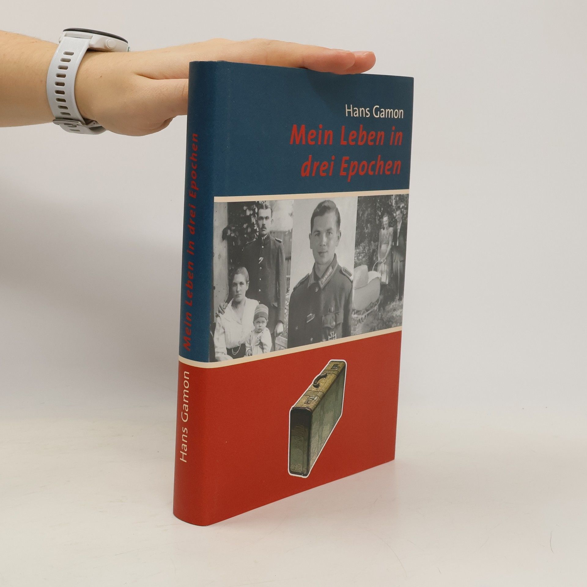 Hans Gamon Mein Leben in drei Epochen