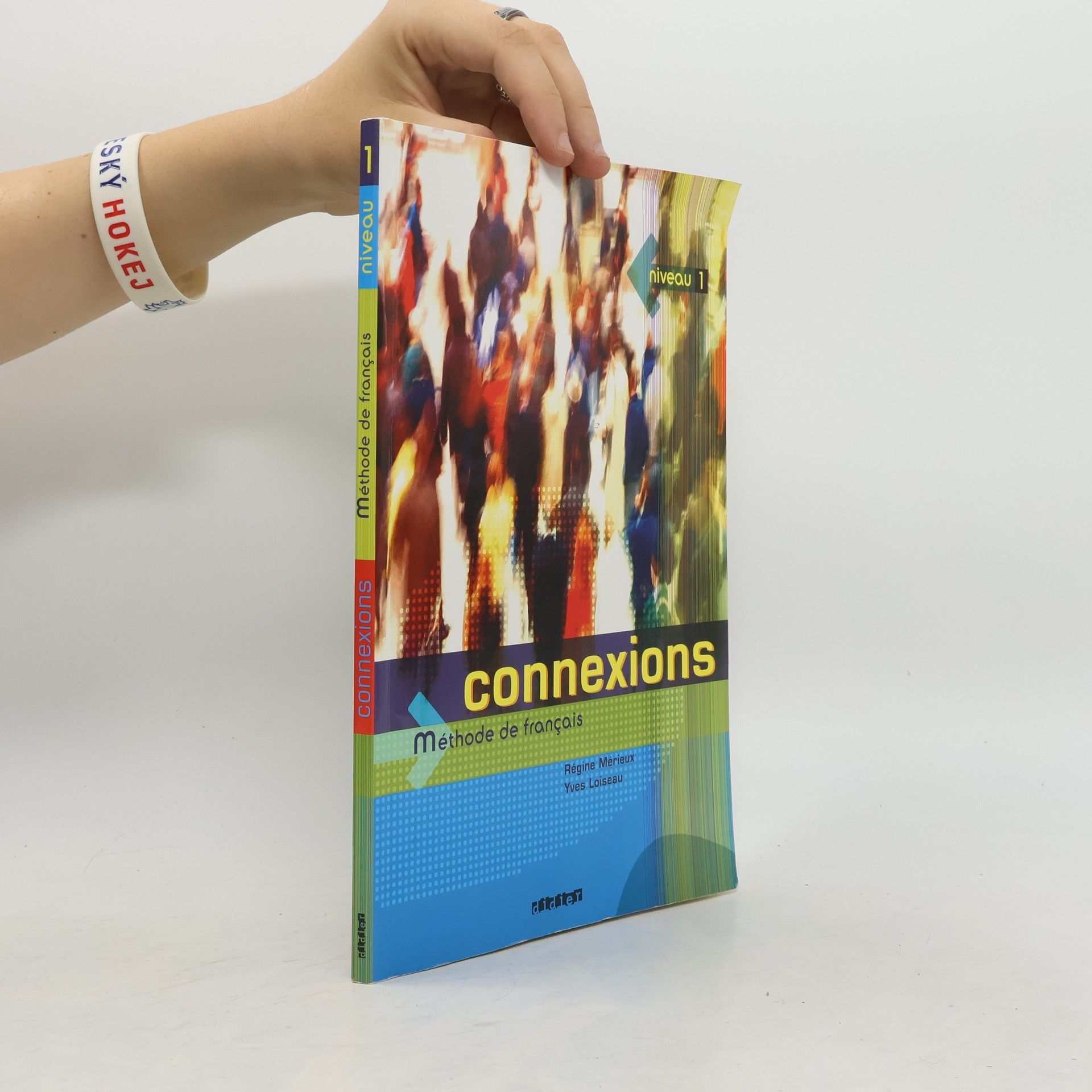 Régine Mérieux Connexions. Niveau 1. Methode De Francais