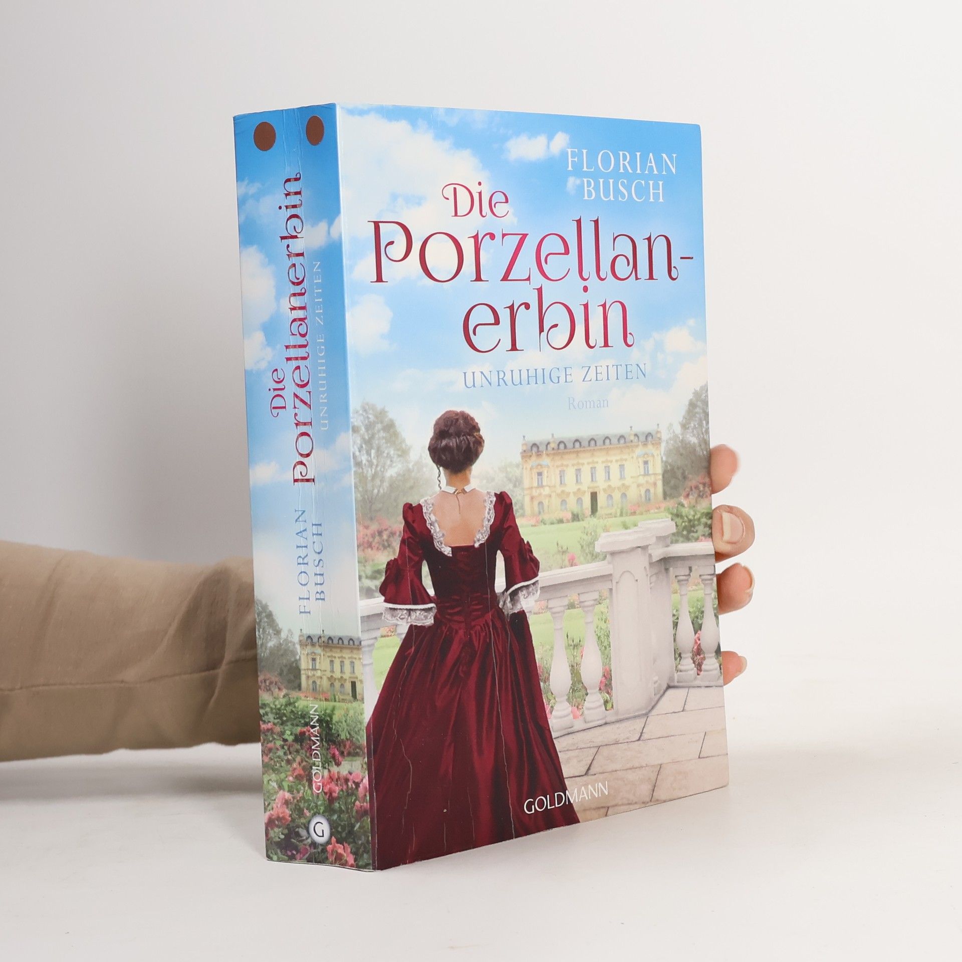 Die Porzellan-Erbin - unruhige Zeiten