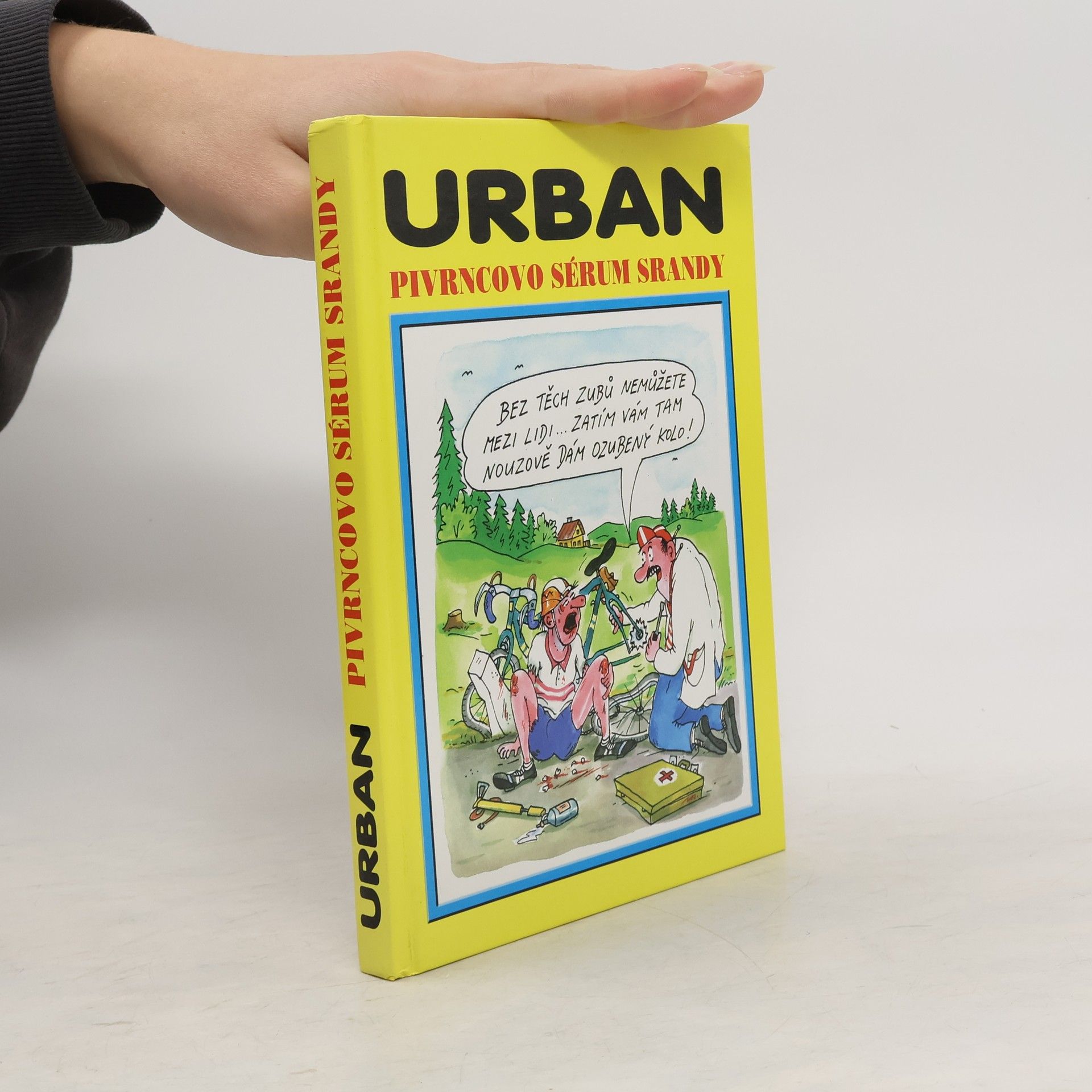 Petr Urban Pivrncovo sérum srandy