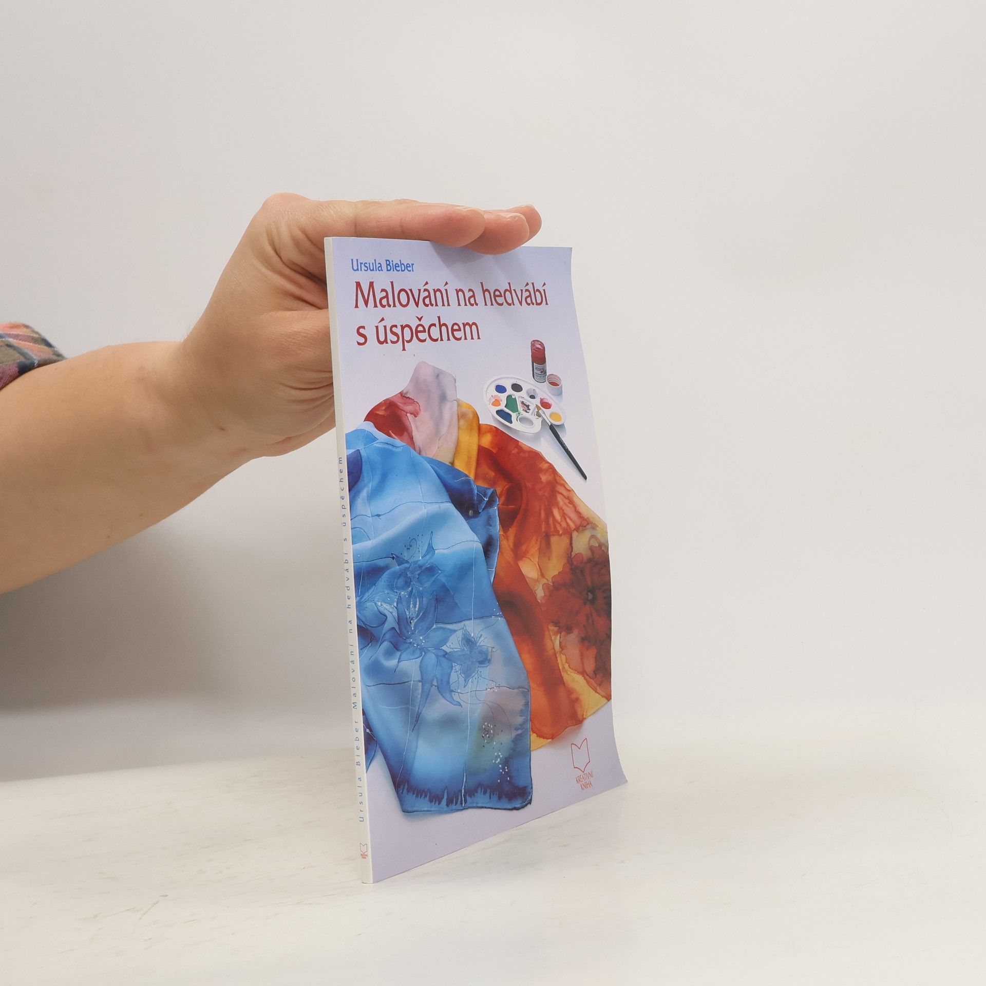 Ursula Bieber Malování na hedvábí s úspěchem