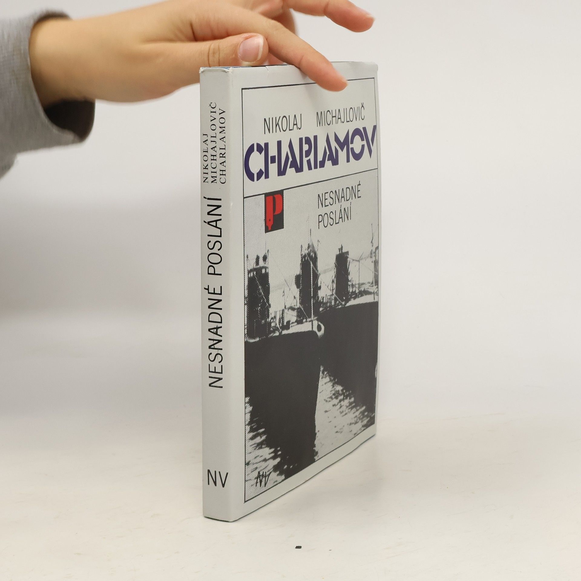 Nikolaj Michajlovič Charlamov Nesnadné poslání
