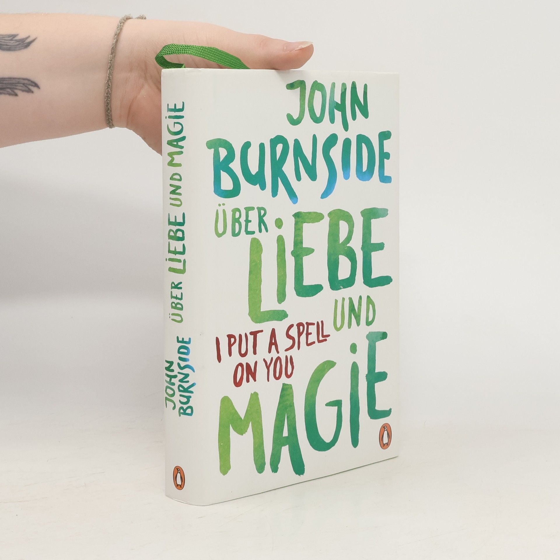 John Burnside Über Liebe und Magie