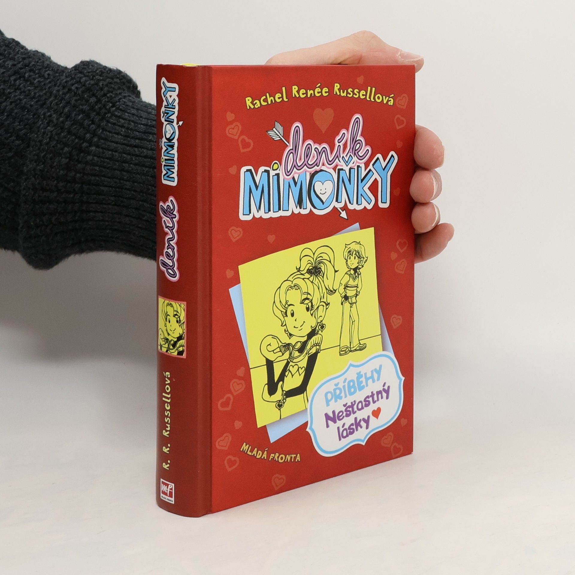 Rachel Renée Russellová Deník Mimoňky 6. Příběhy nešťastný lásky