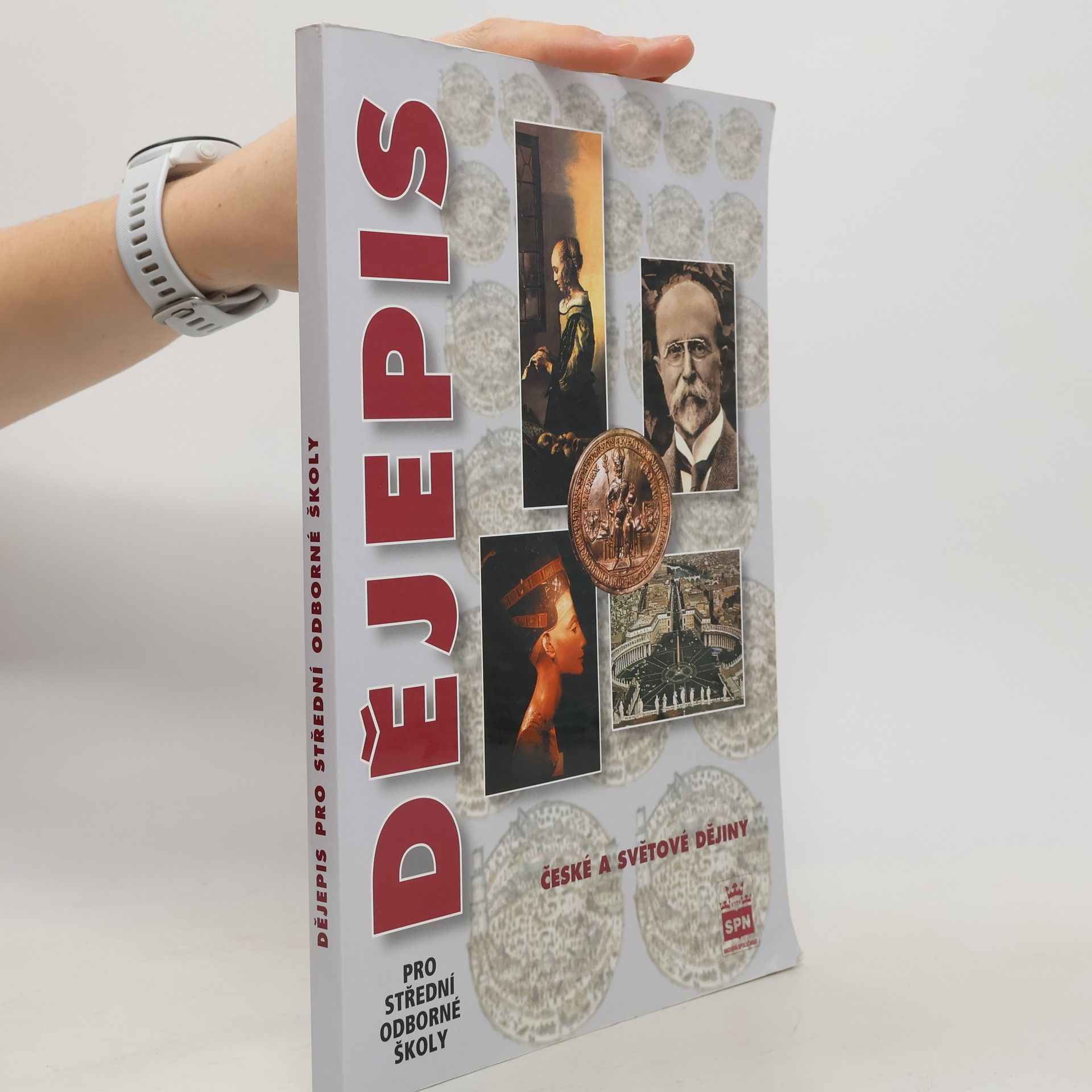 Dějepis pro střední odborné školy. České a světové dějiny