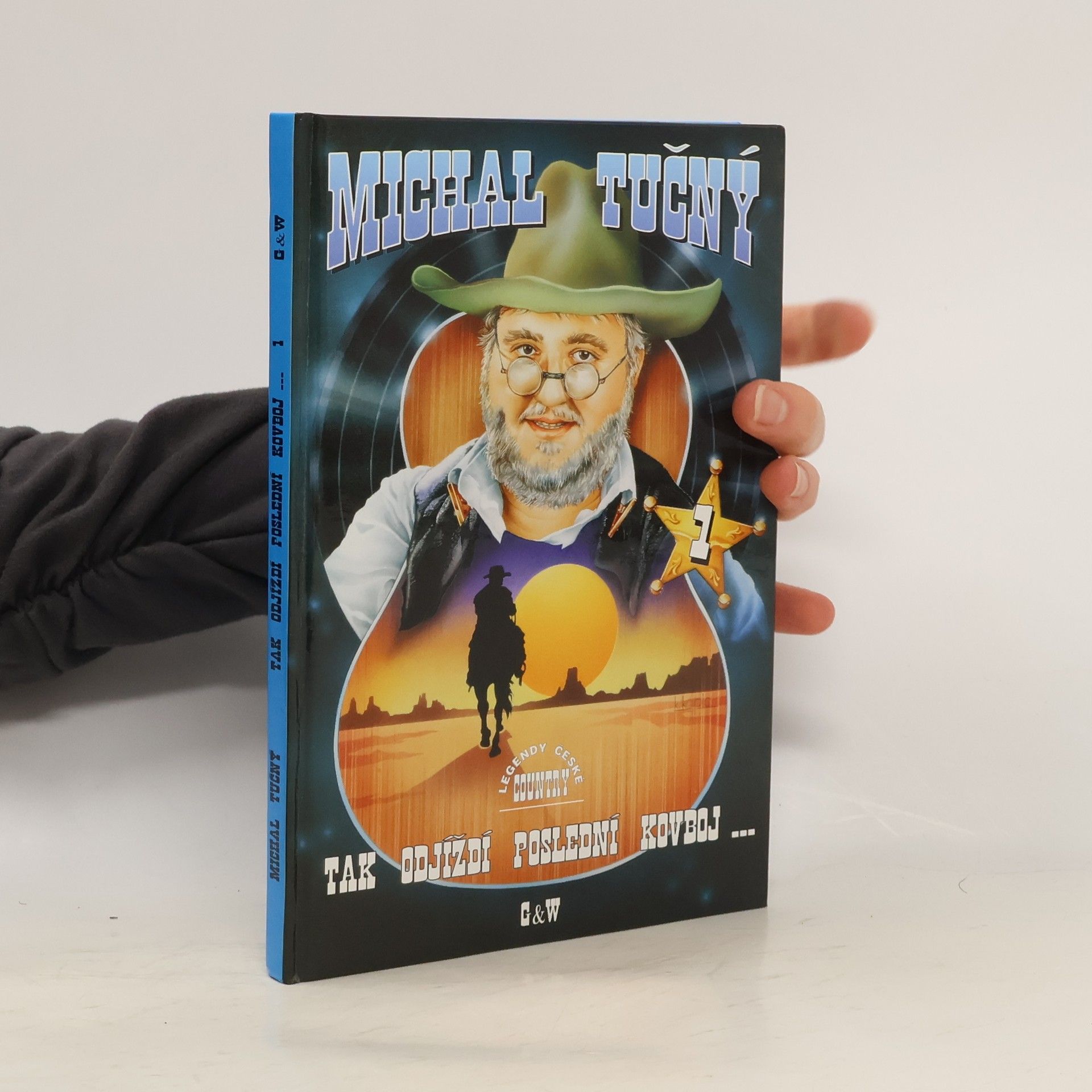 Michal Tučný Tak odjíždí poslední kovboj 1