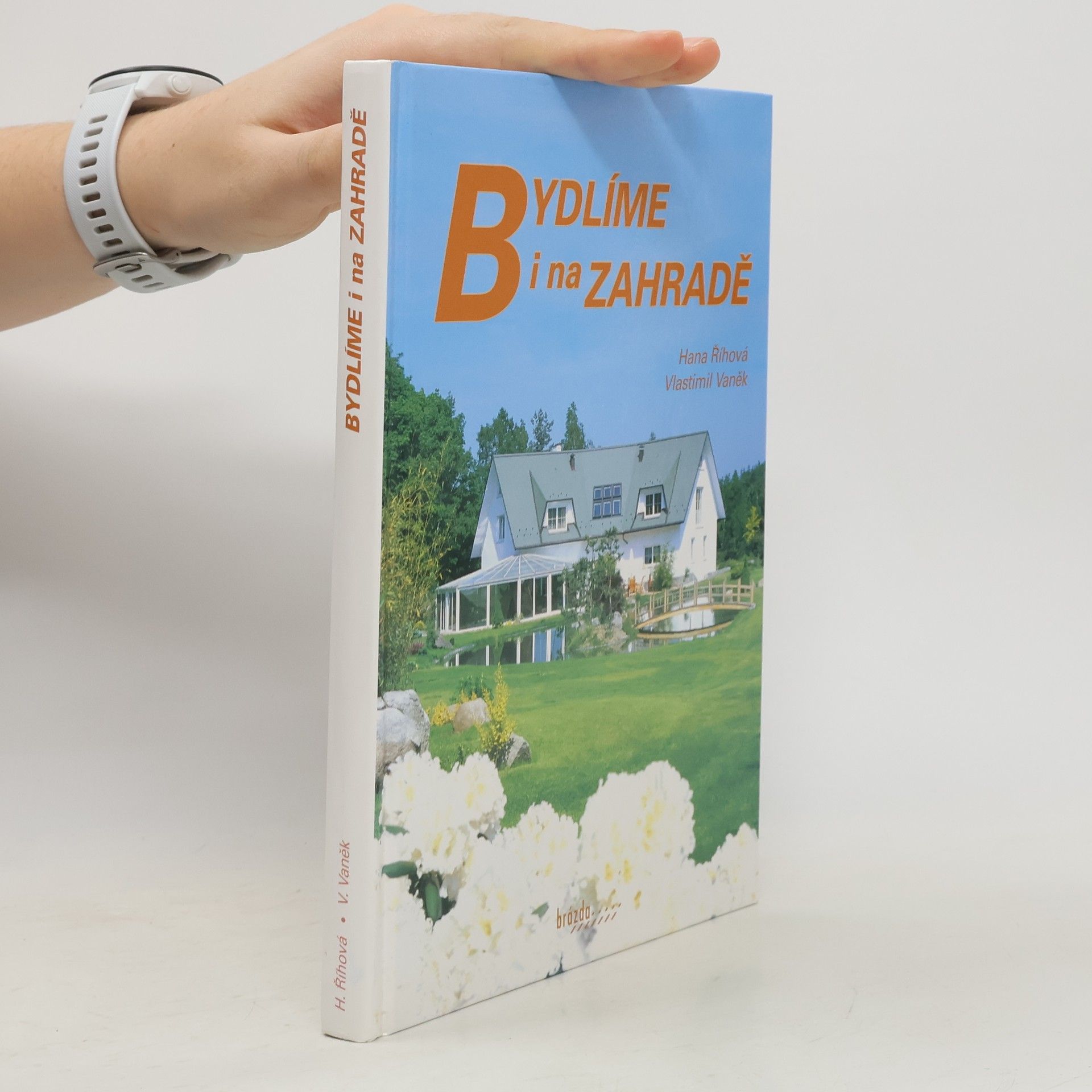 Bydlíme i na zahradě