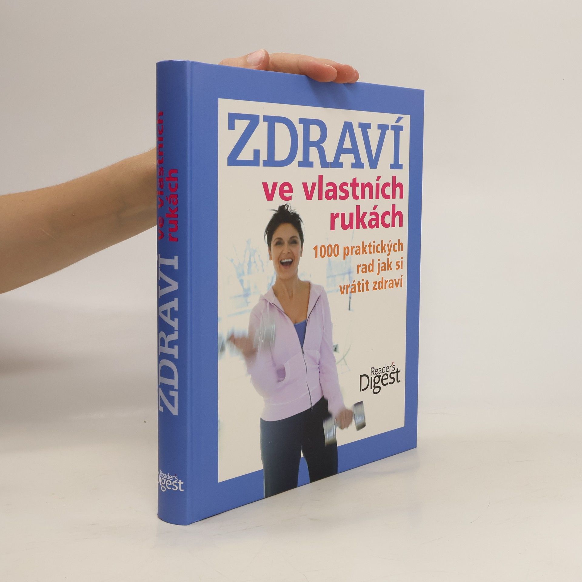 Ailsa Coquhoun Zdraví ve vlastních rukách. 1000 praktických rad jak si vrátit zdraví