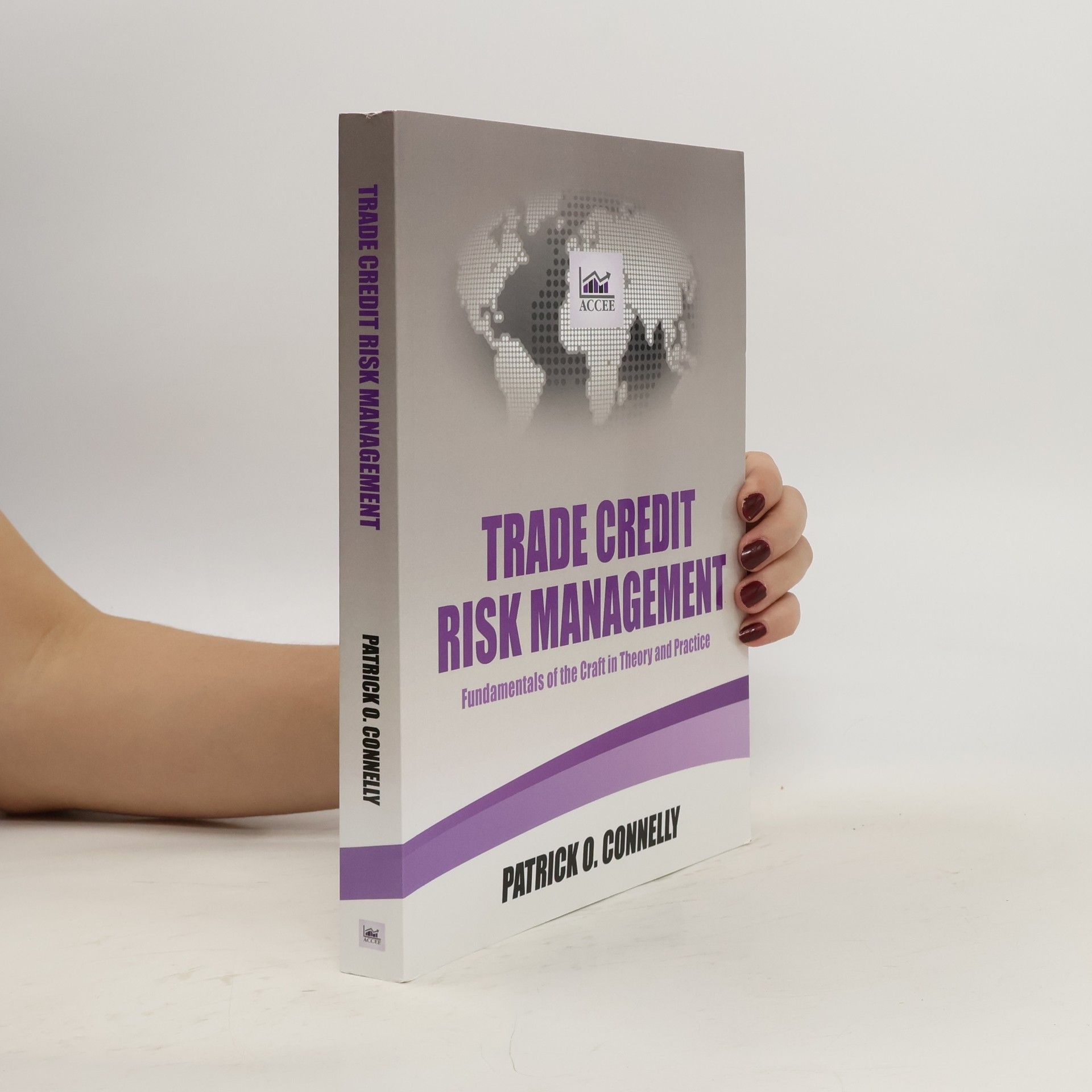 Patrick O. Connelly Trade Credit Risk Management