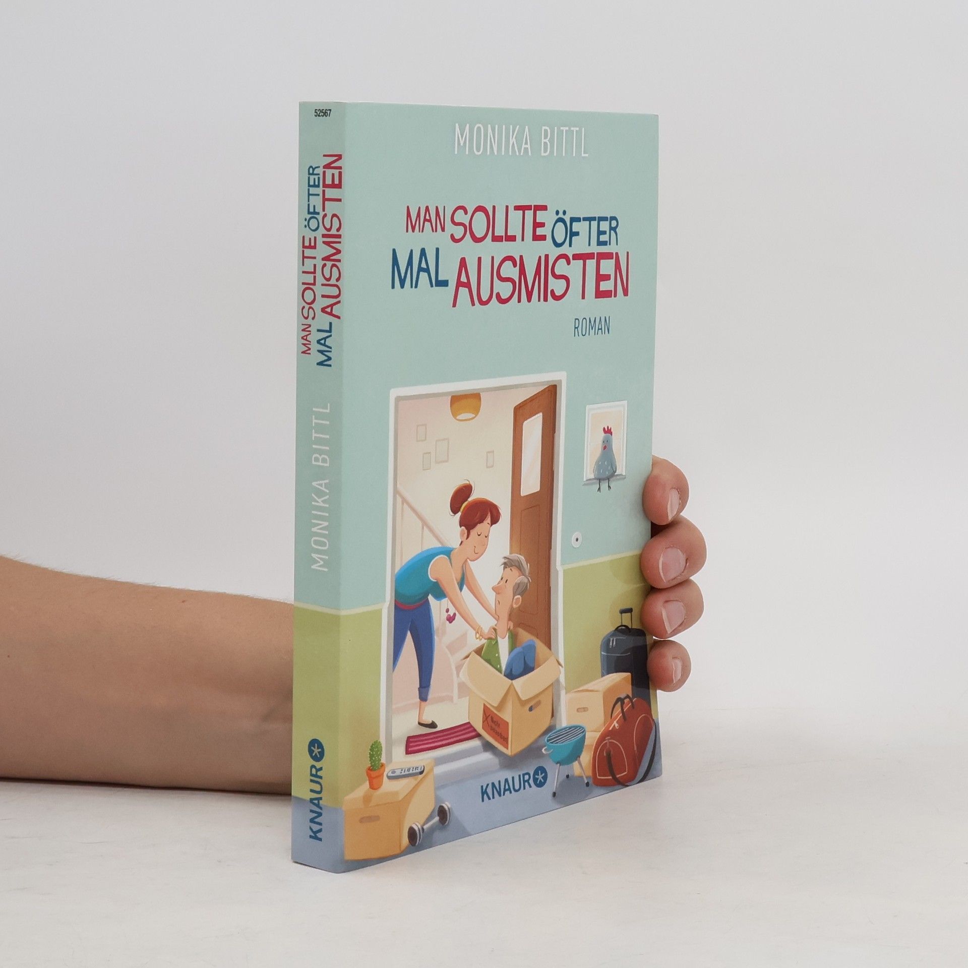 Monika Bittl Man sollte öfter mal ausmisten