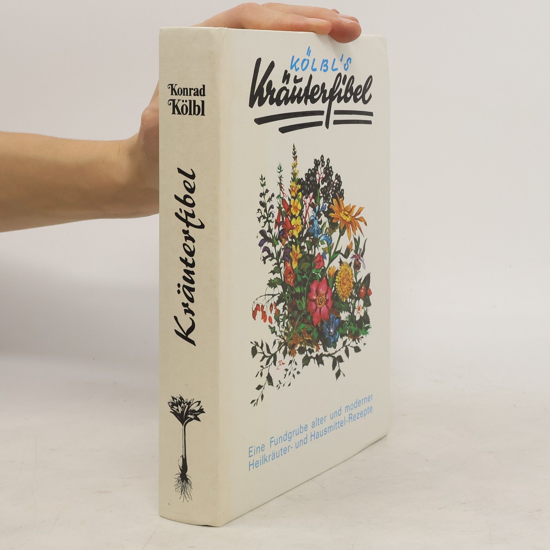 Konrad Kölbl Kölbl's Kräuterfibel