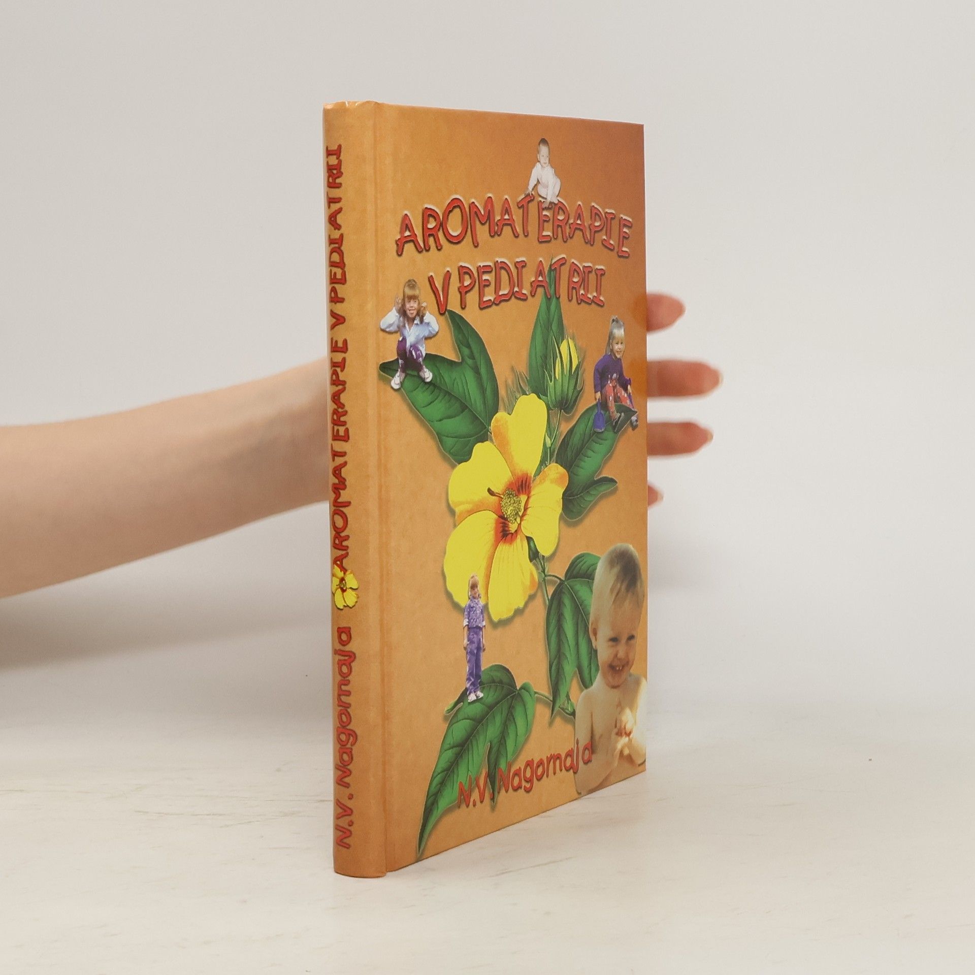 Natalia Vladimirovna Nagornaja Aromaterapie v pediatrii