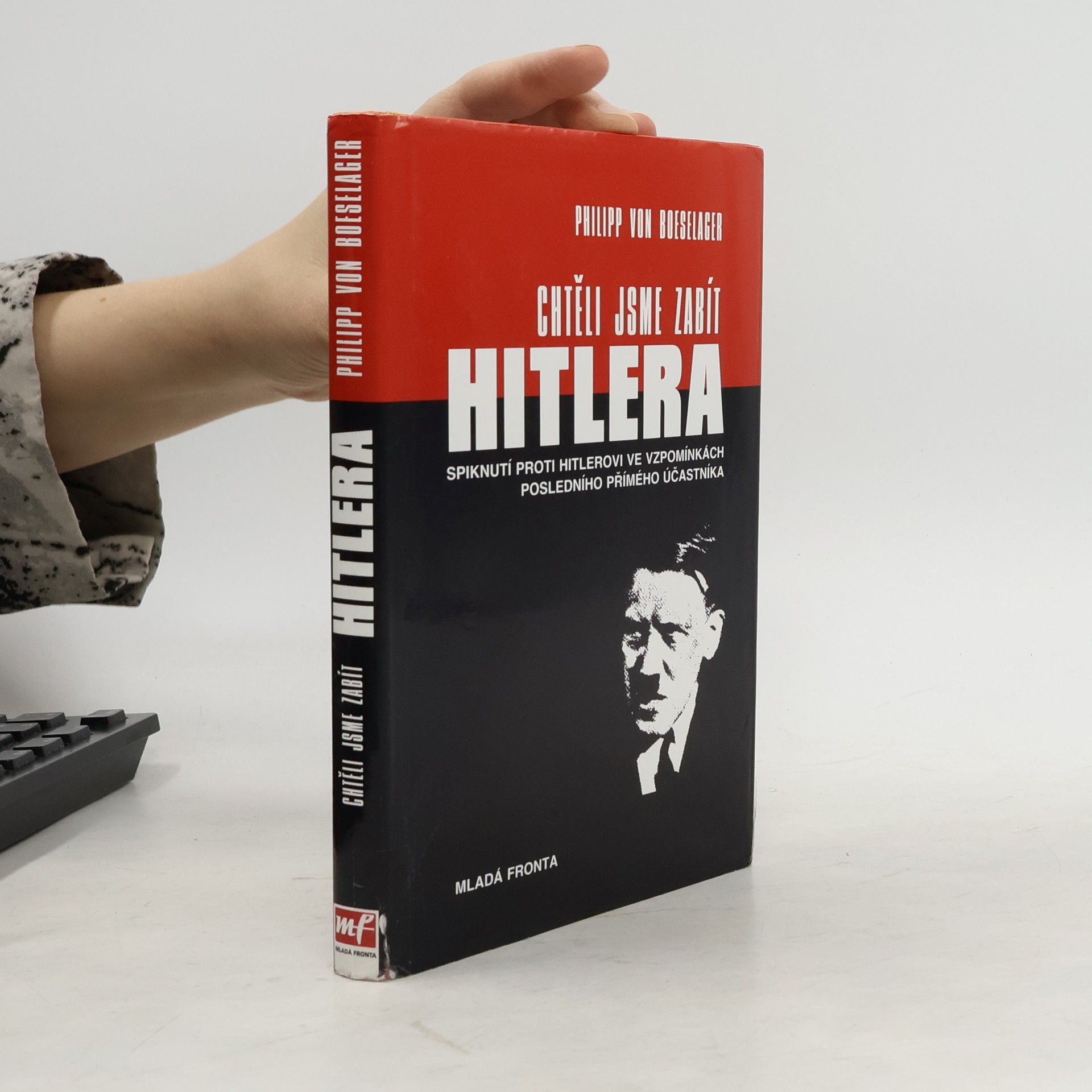 Chtěli jsme zabít Hitlera