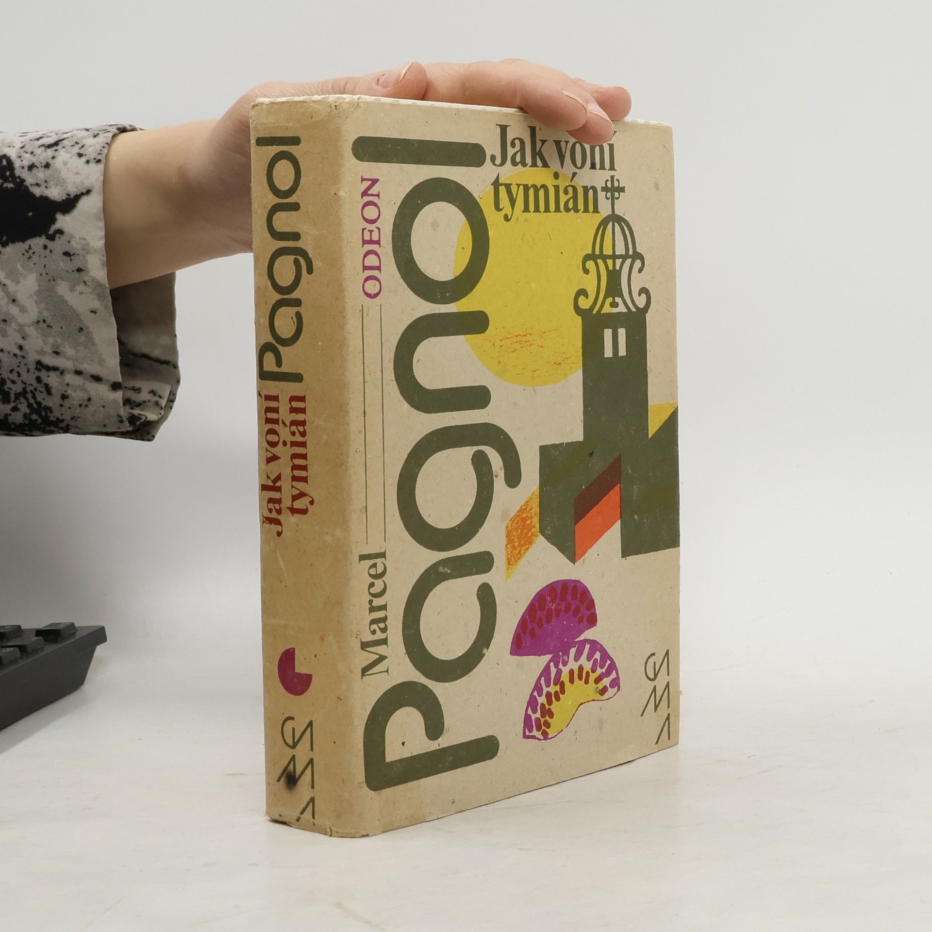 Marcel Pagnol Jak voní tymián