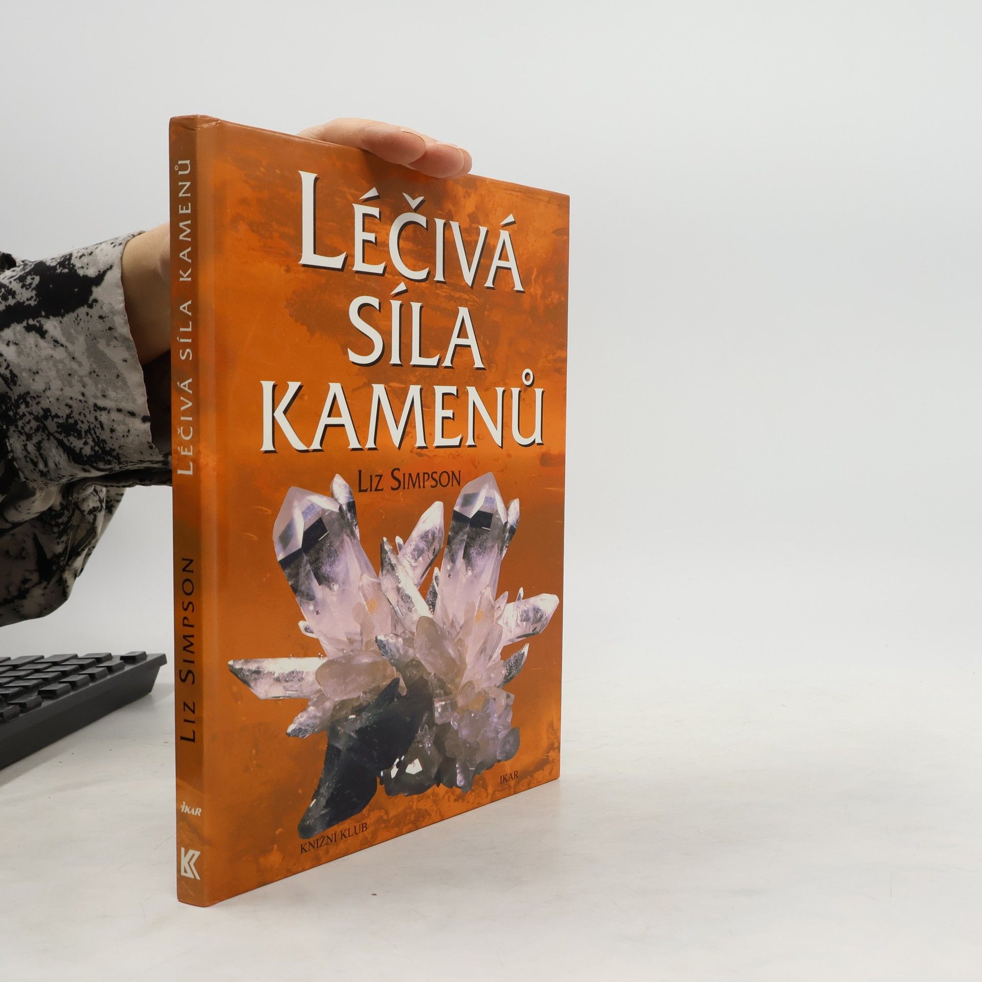 Liz Simpson Léčivá síla kamenů