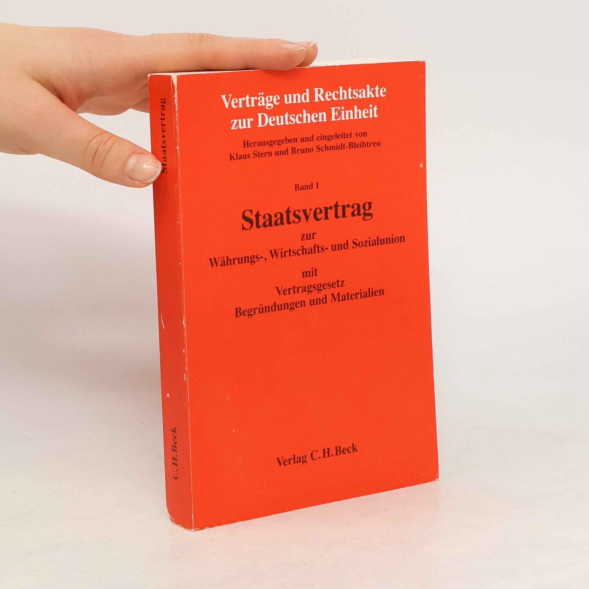 Klaus Stern Staatsvertrag zur Währungs-, Wirtschafts- und Sozialunion / Bundesrepublik Deutschland ; Deutsche Demokratische Republik