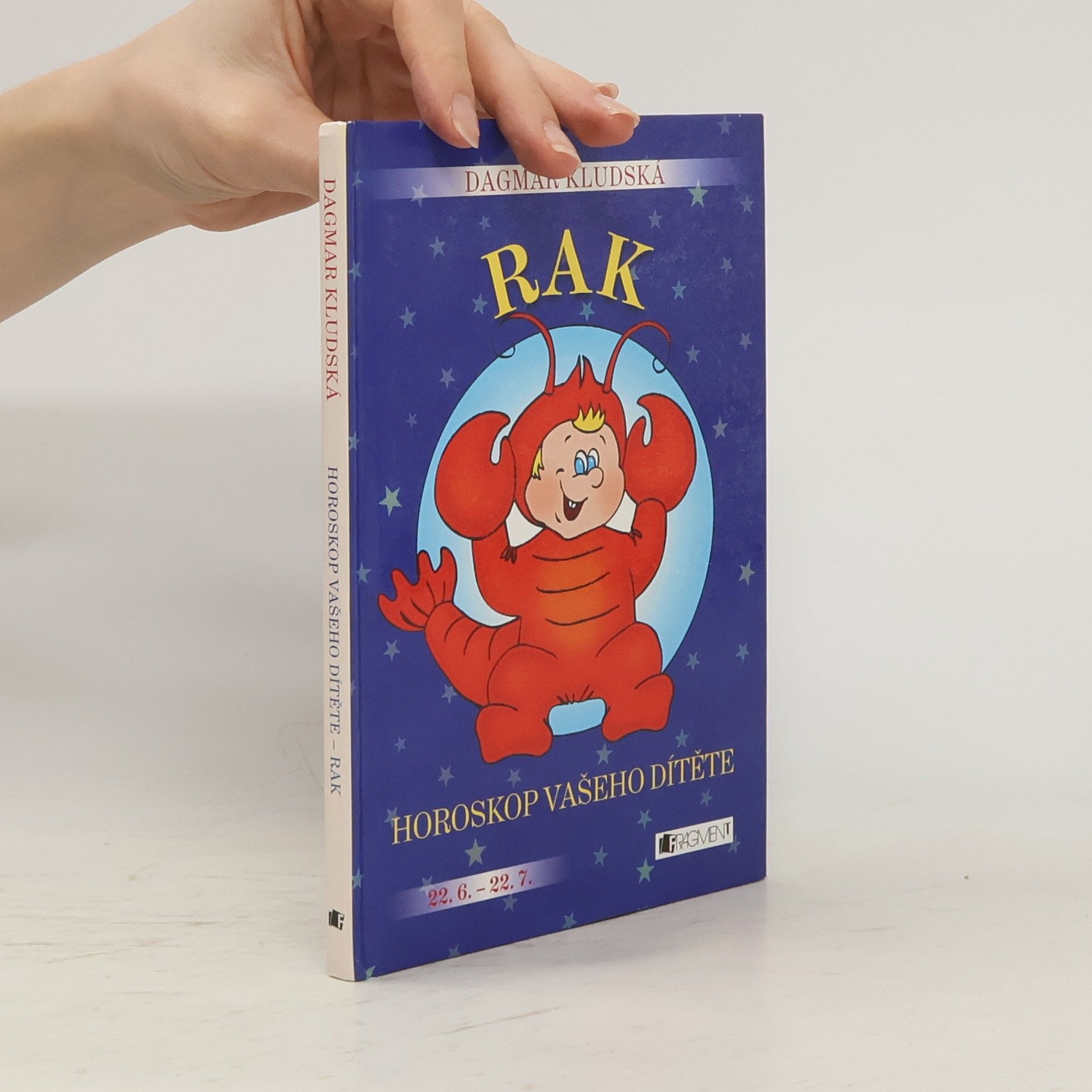 Dagmar Kludská Horoskop vašeho dítěte - Rak