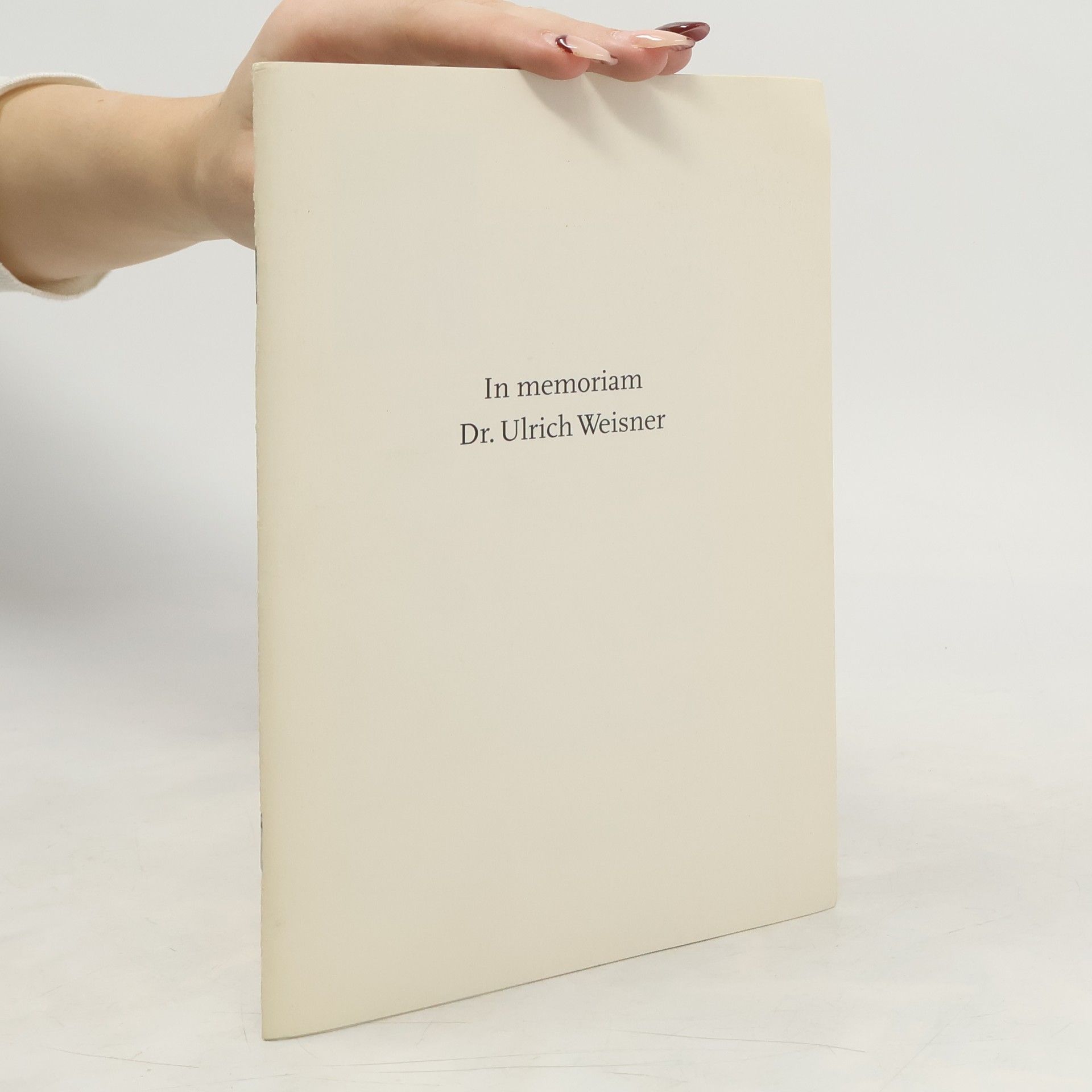 In memoriam Dr. Ulrich Weisner