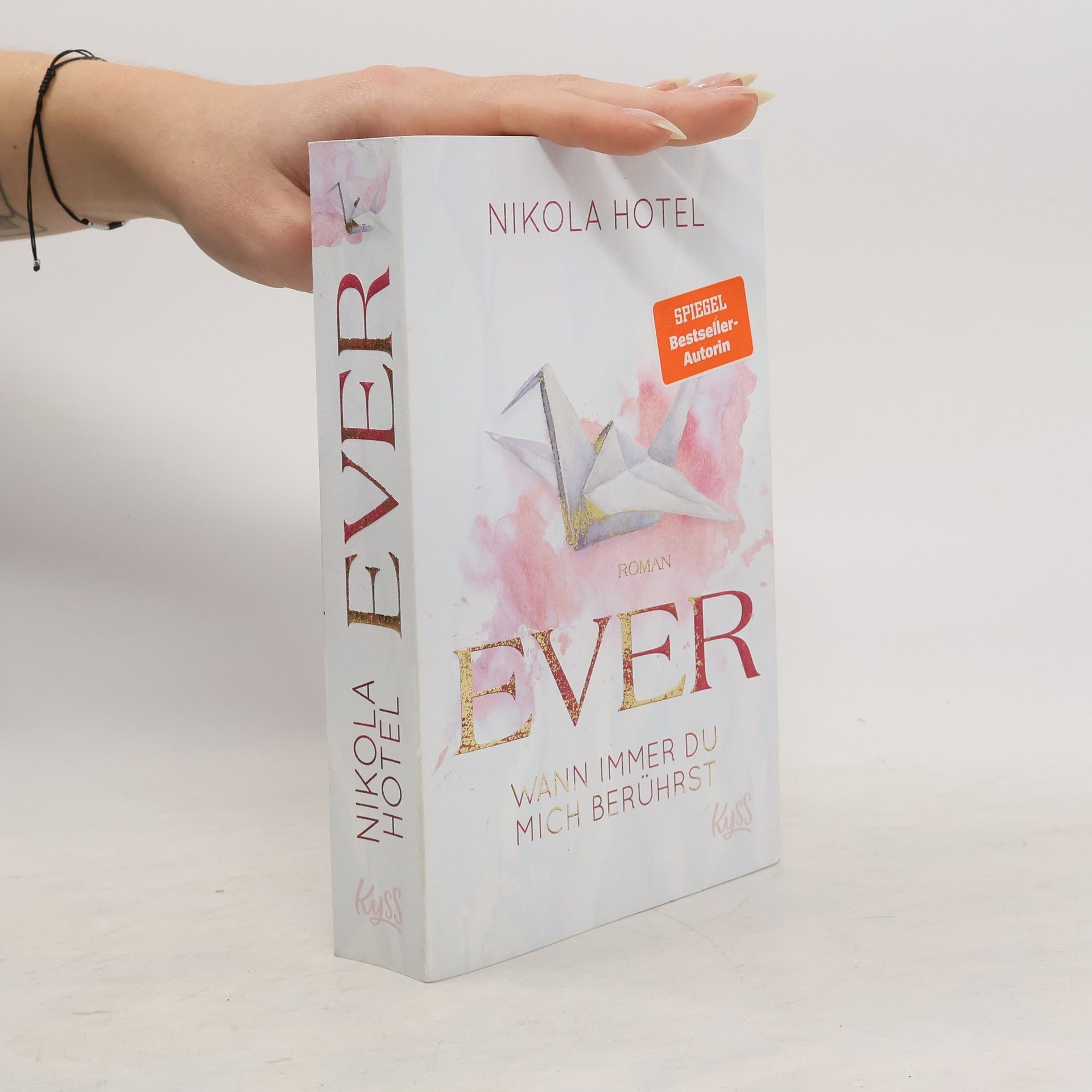 Nikola Hotel Ever. Wann immer du mich berührst