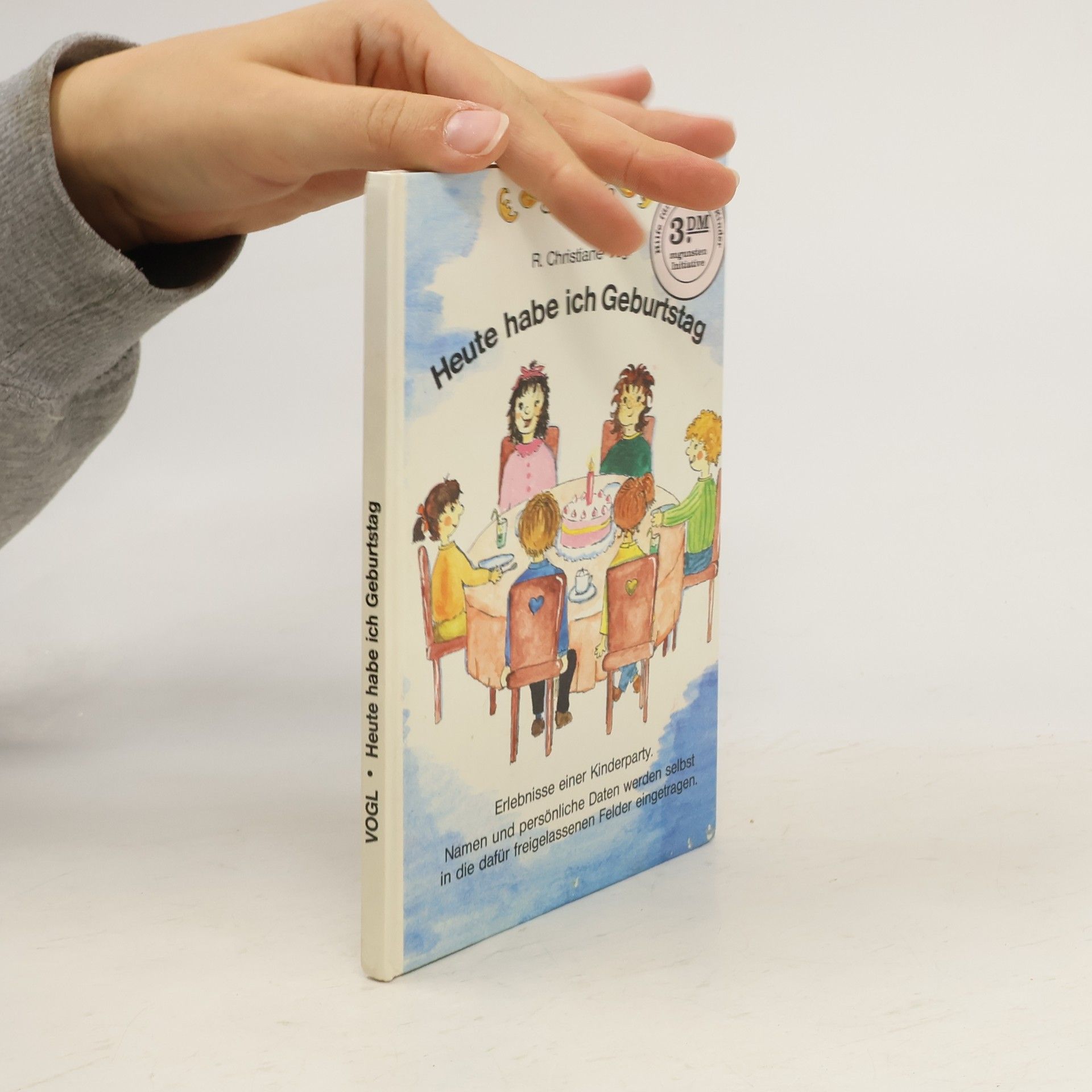 Rita Christiane Vogl Heute habe ich Geburtstag