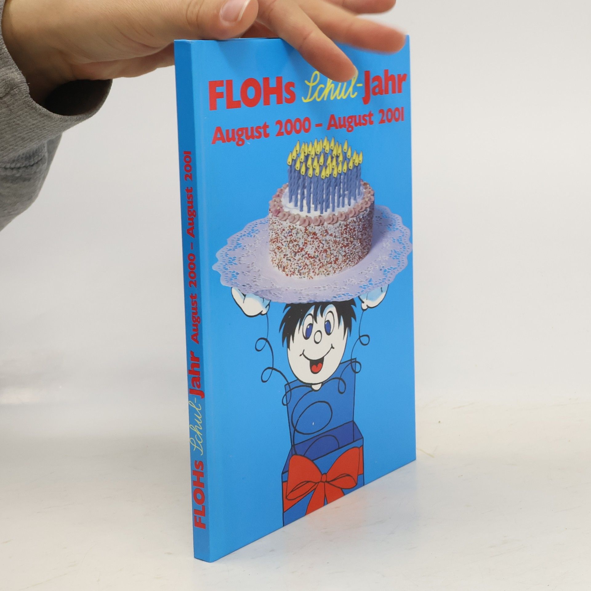 Collectif d'auteurs Flohs Schul-Jahr. August 2000 - August 2001